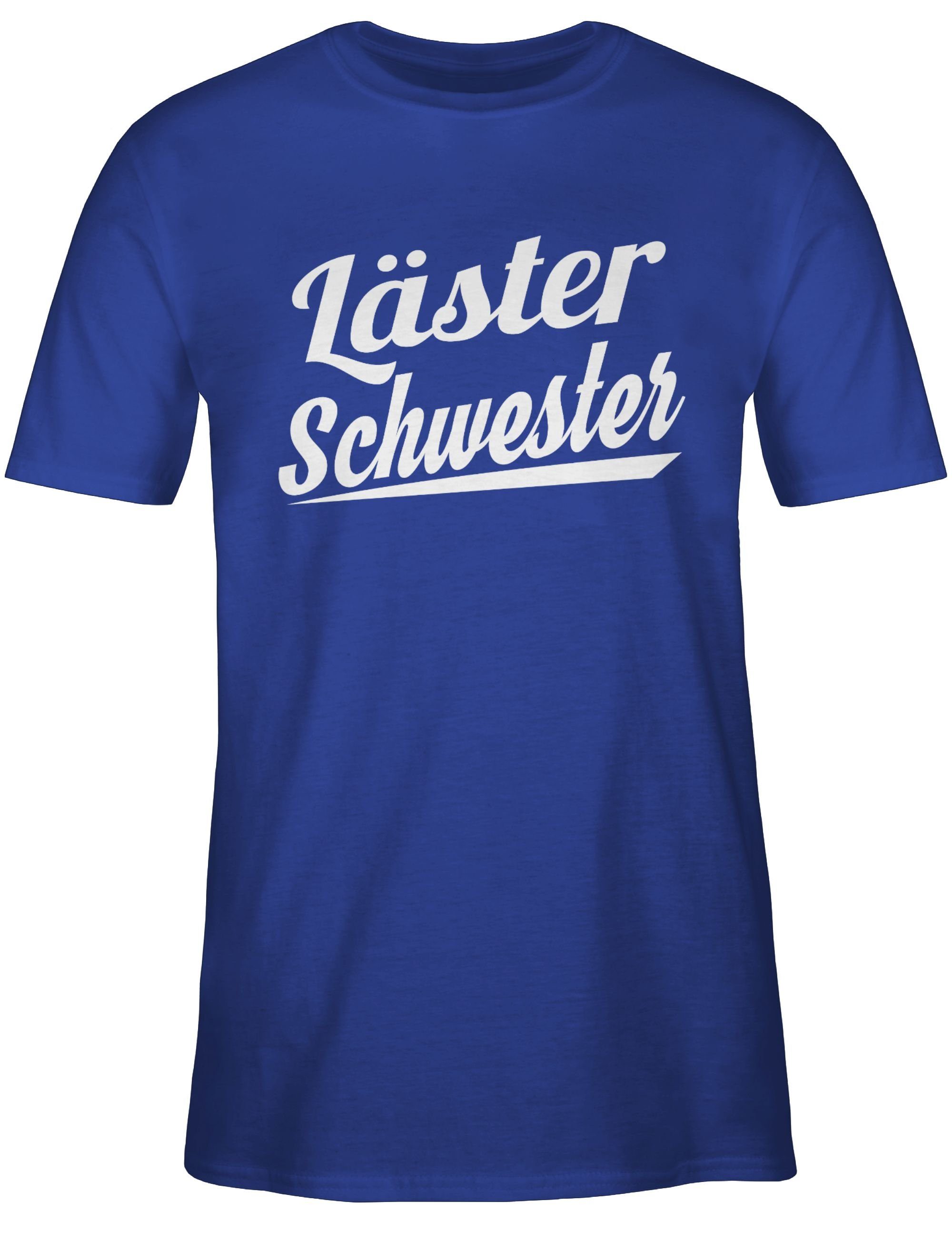 Schwester Shirtracer - Sprüche Statement Royalblau 03 T-Shirt Läster weiß