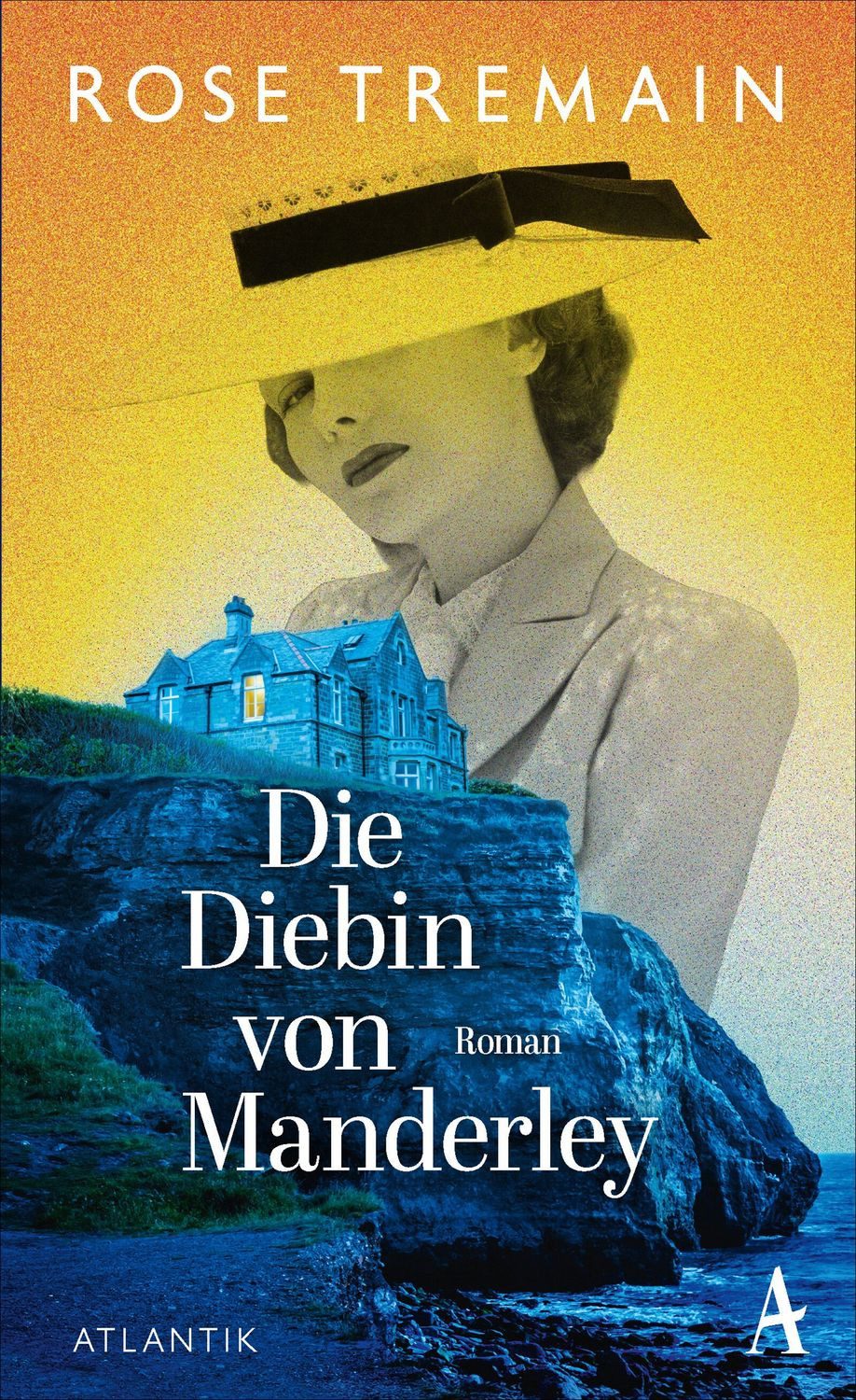 Die Diebin von Manderley Roman / Rose Tremain