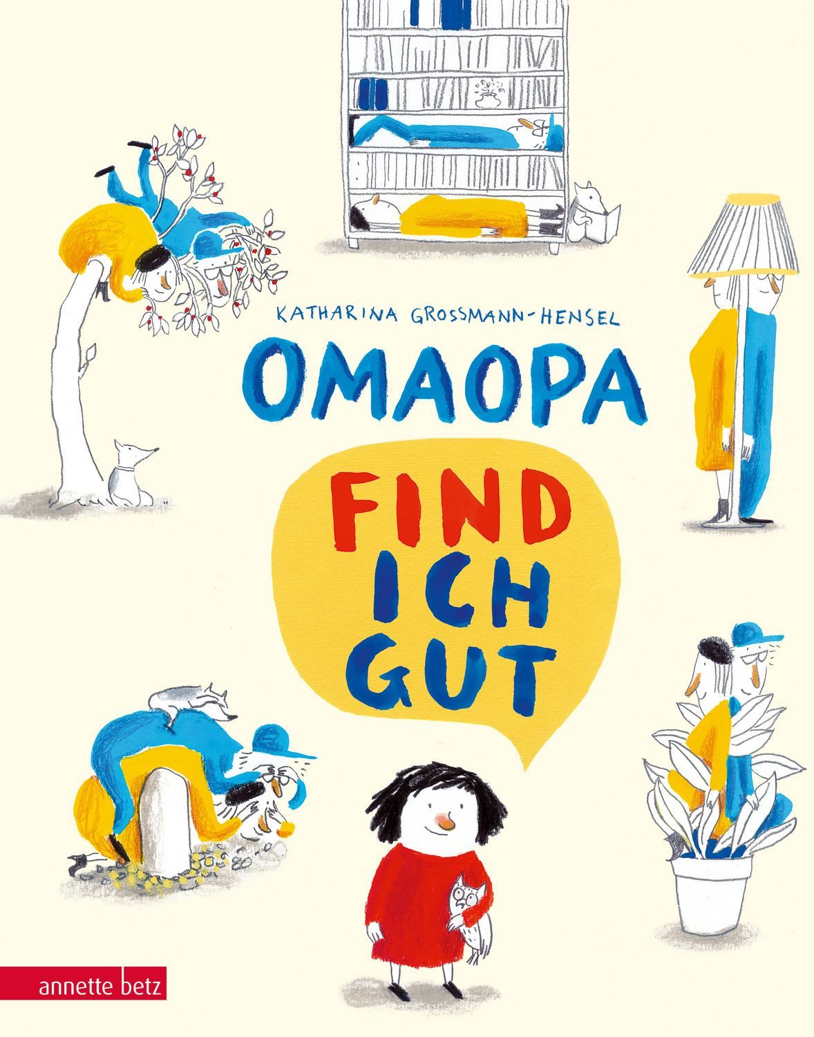 OMAOPA find ich gut / Katharina Grossmann-Hensel