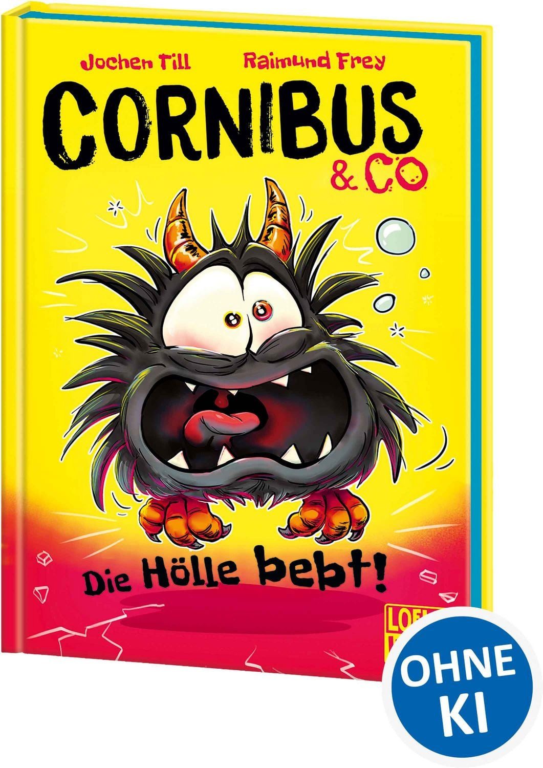 Cornibus & Co (Band 3) - Die Hölle bebt! / Jochen Till