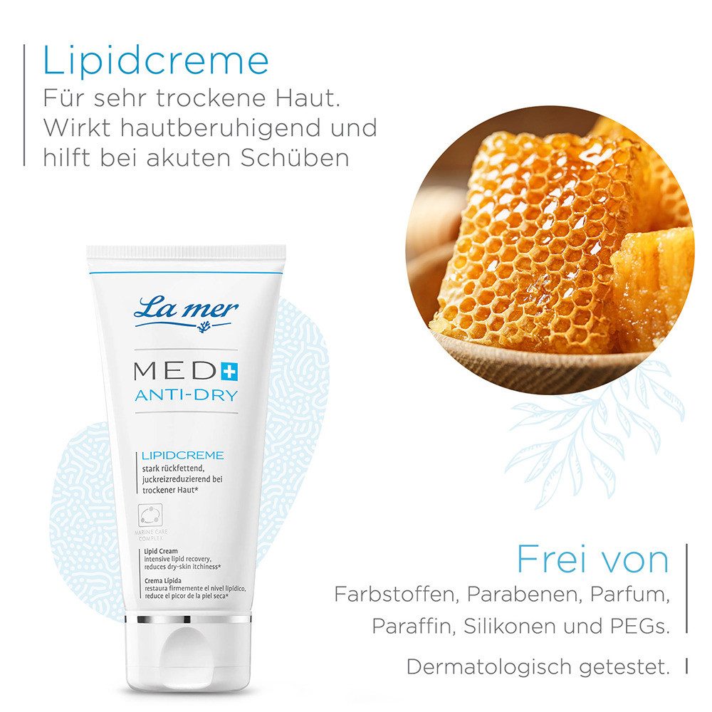 La mer Hautcreme Med+ Anti-Dry Lipidcreme – rückfettende Pflege bei trockener Haut Sehr reichhaltige Lipidcreme ohne Parfum, lindert Juckreiz, pflegt rissige Haut und macht sie wieder geschmeidig - auch bei Psoriasis und Neurodermitis geegnet