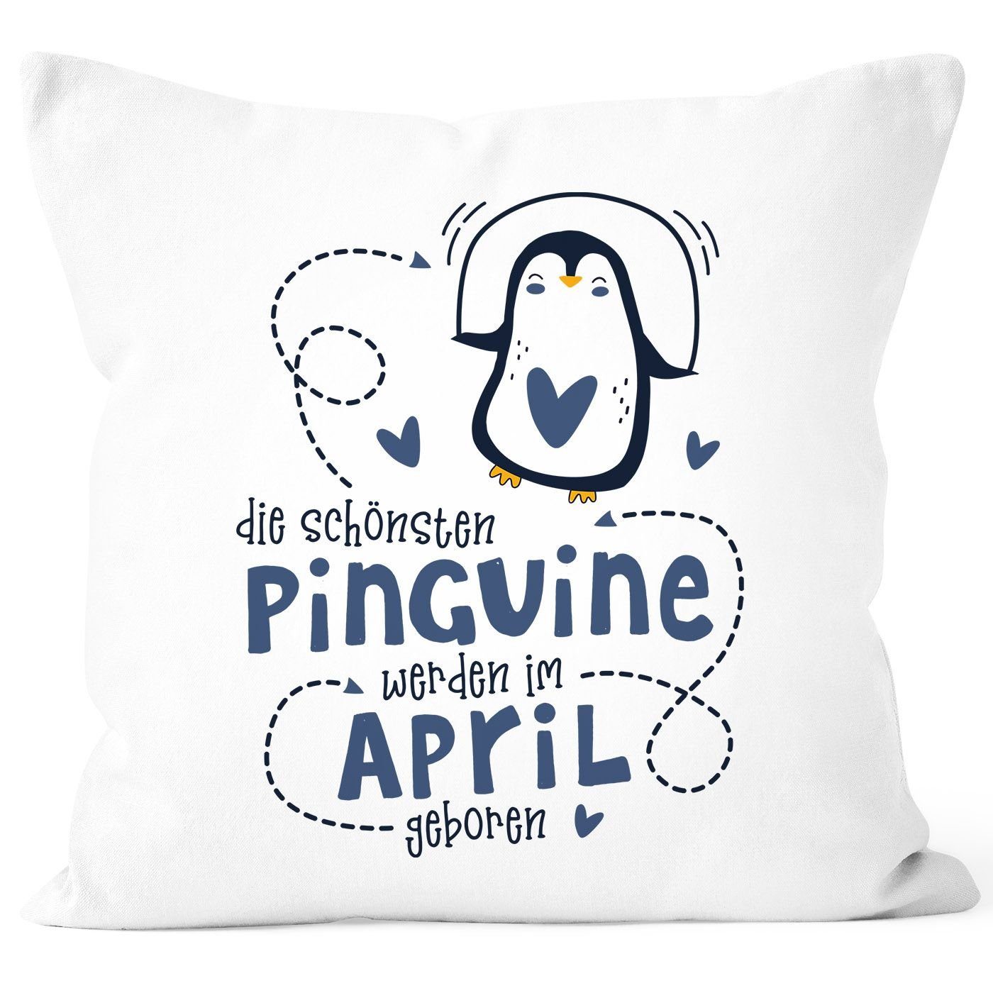 SpecialMe Dekokissen Kissen-Bezug Die Schönsten Pinguine werden im [object Object] geboren Geschenk Geburtstag Dekokissen SpecialMe® April navy