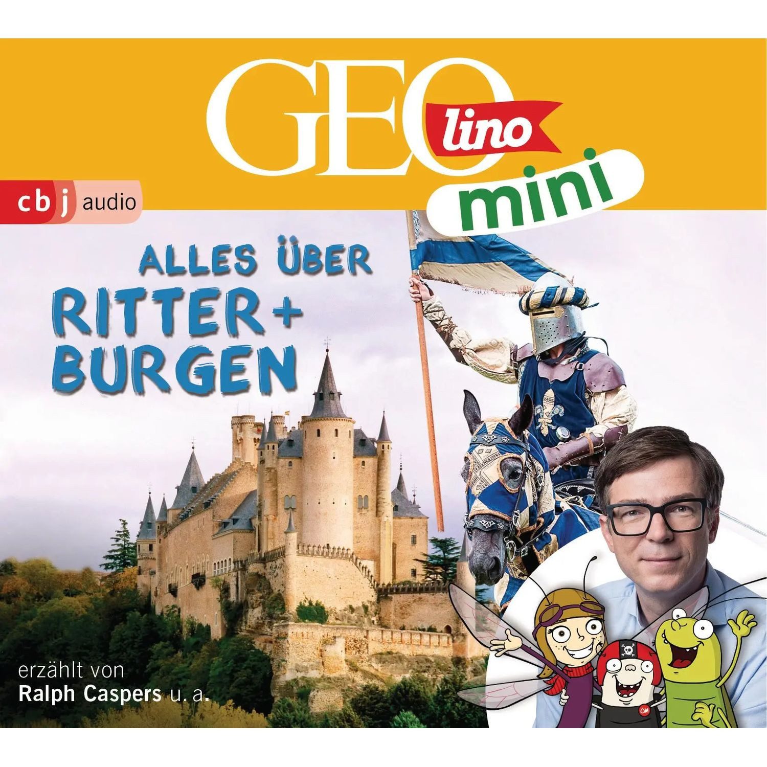 Hörspiel GEOlino MINI 03. Alles über Ritter und Burgen
