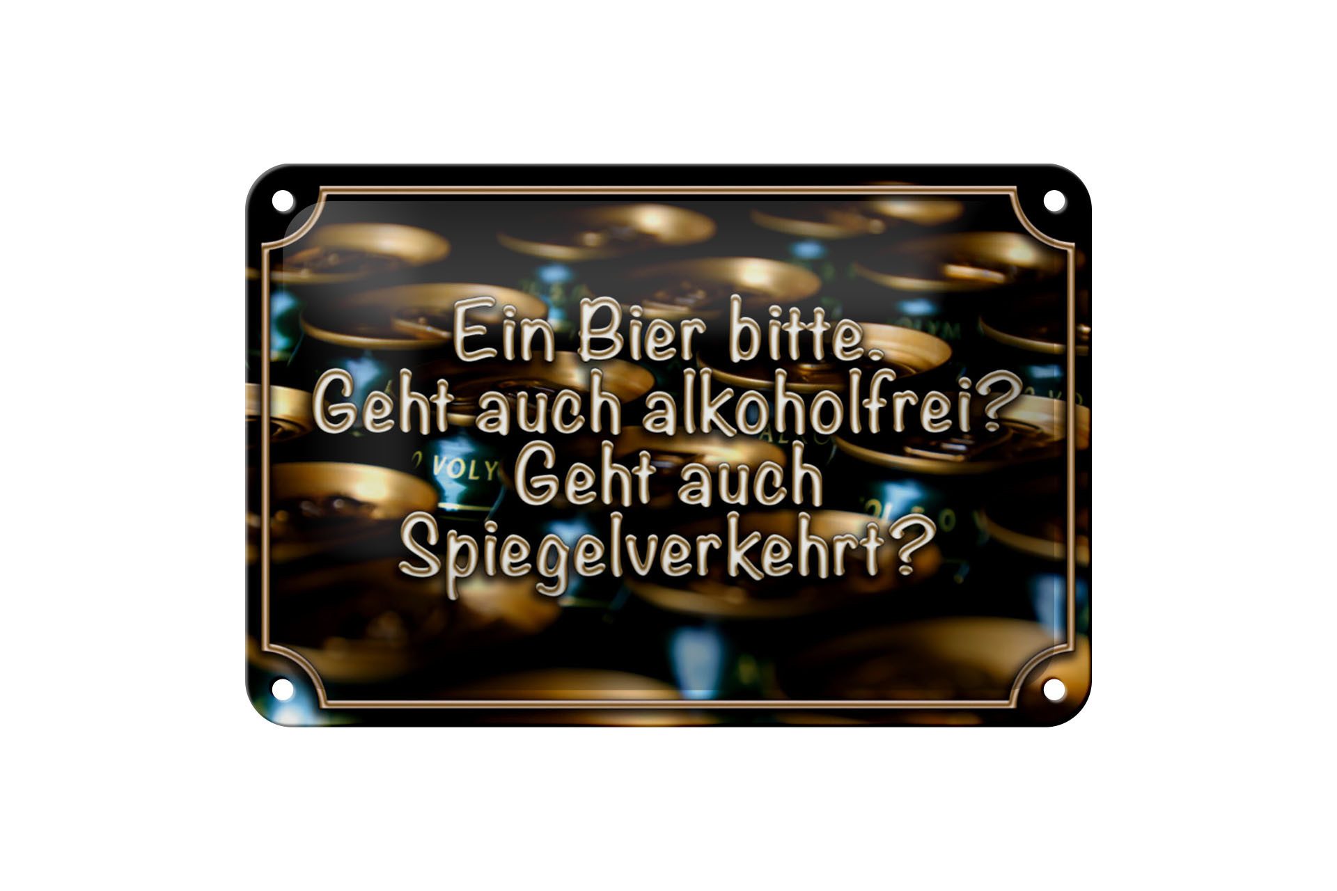Femer GmbH Metallschild Spruch 18x12cm Ein Bier bitte geht alkoholfrei, (1 St), gewölbte Oberfläche, abgerundete Ecken, umgeschlagene Kanten