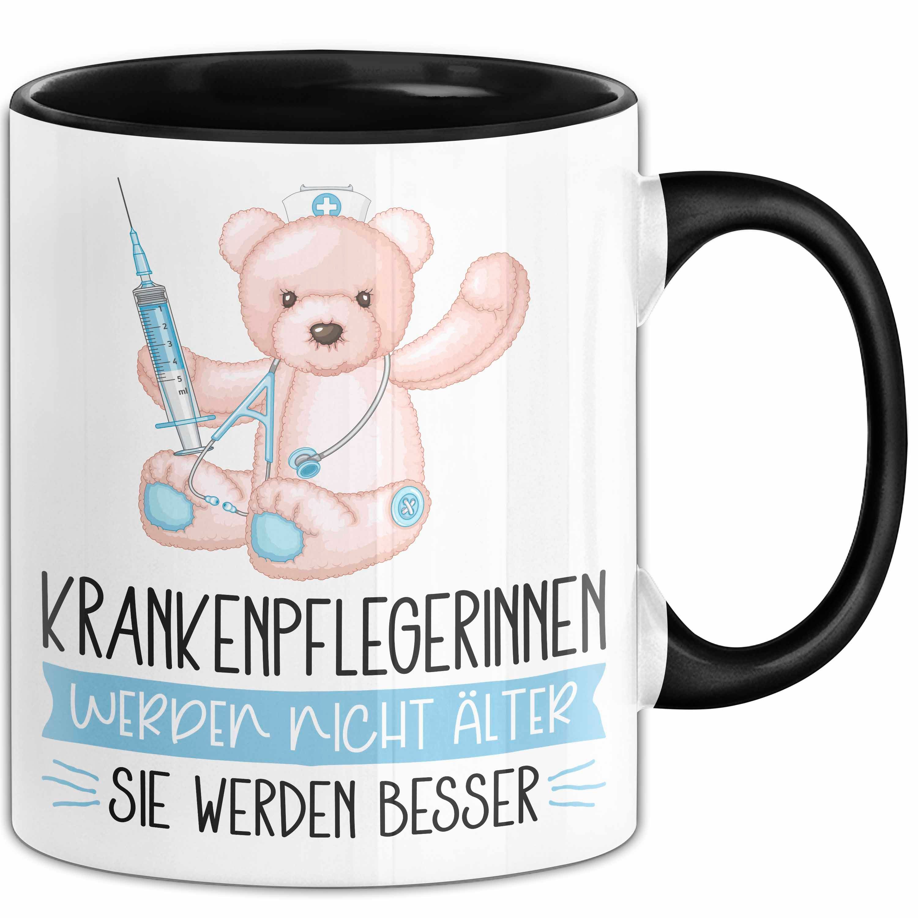Trendation Tasse Krankenpflegerinnen Werden Nicht Älter Sie Werden Besser Krankenpflege