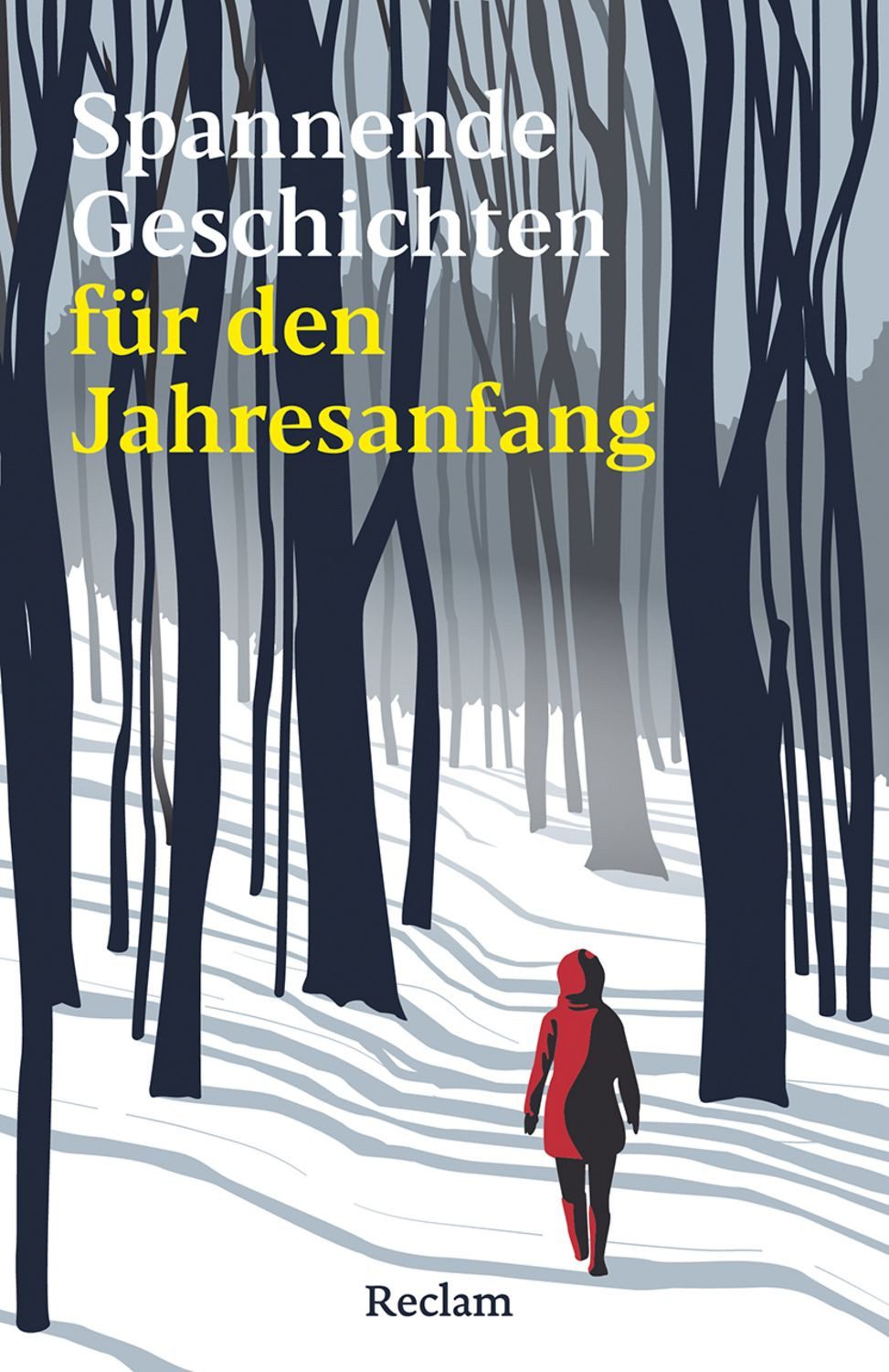 Spannende Geschichten für den Jahresanfang / diverse