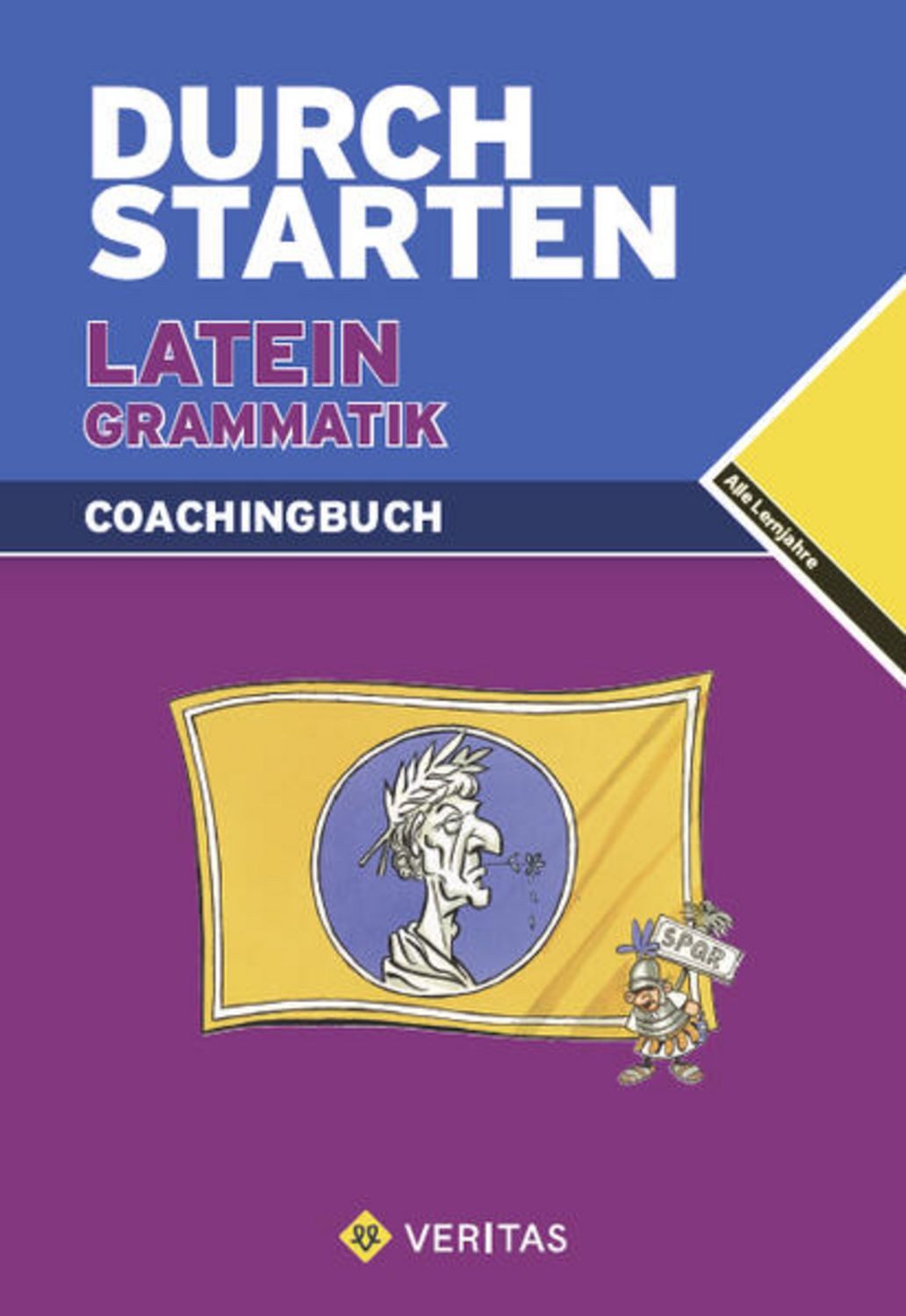 Durchstarten Latein / Durchstarten Latein Grammatik. Coachingbuch / Wolfram Kautzky