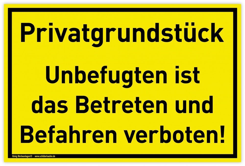 König Werbeanlagen Hinweisschild Schild Privatgrundstück, PVC 30 x 20 cm, Unbefugten ist das Betreten