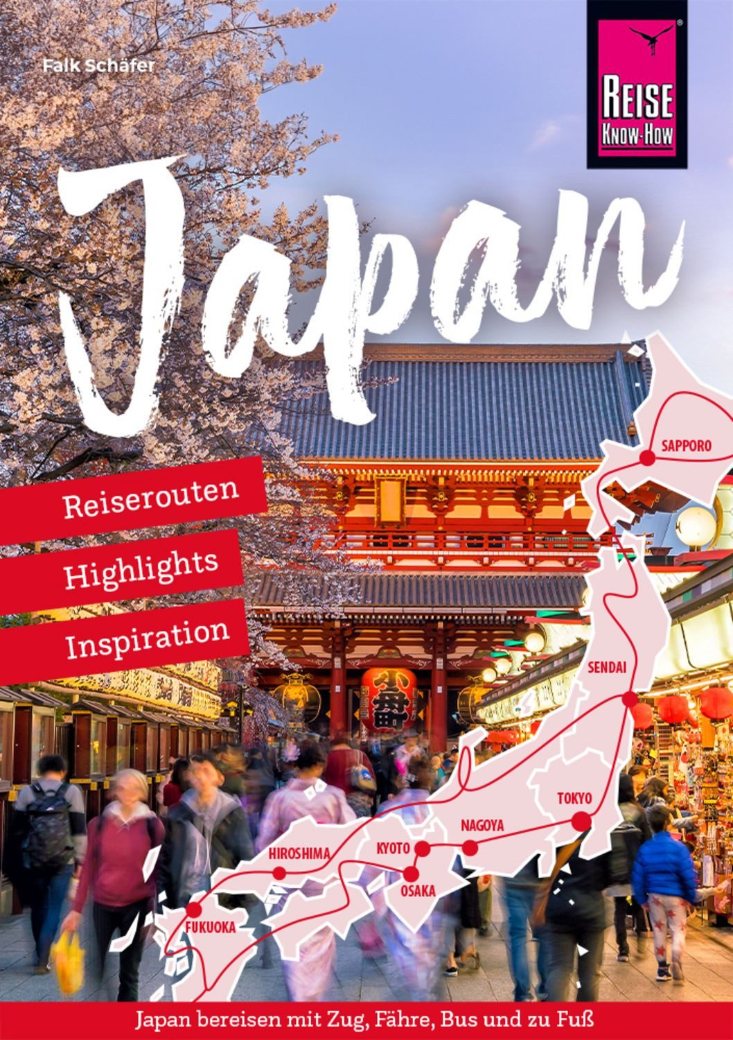 Reiseführer Japan – Reiserouten, Highlights, Inspiration / Falk Schäfer