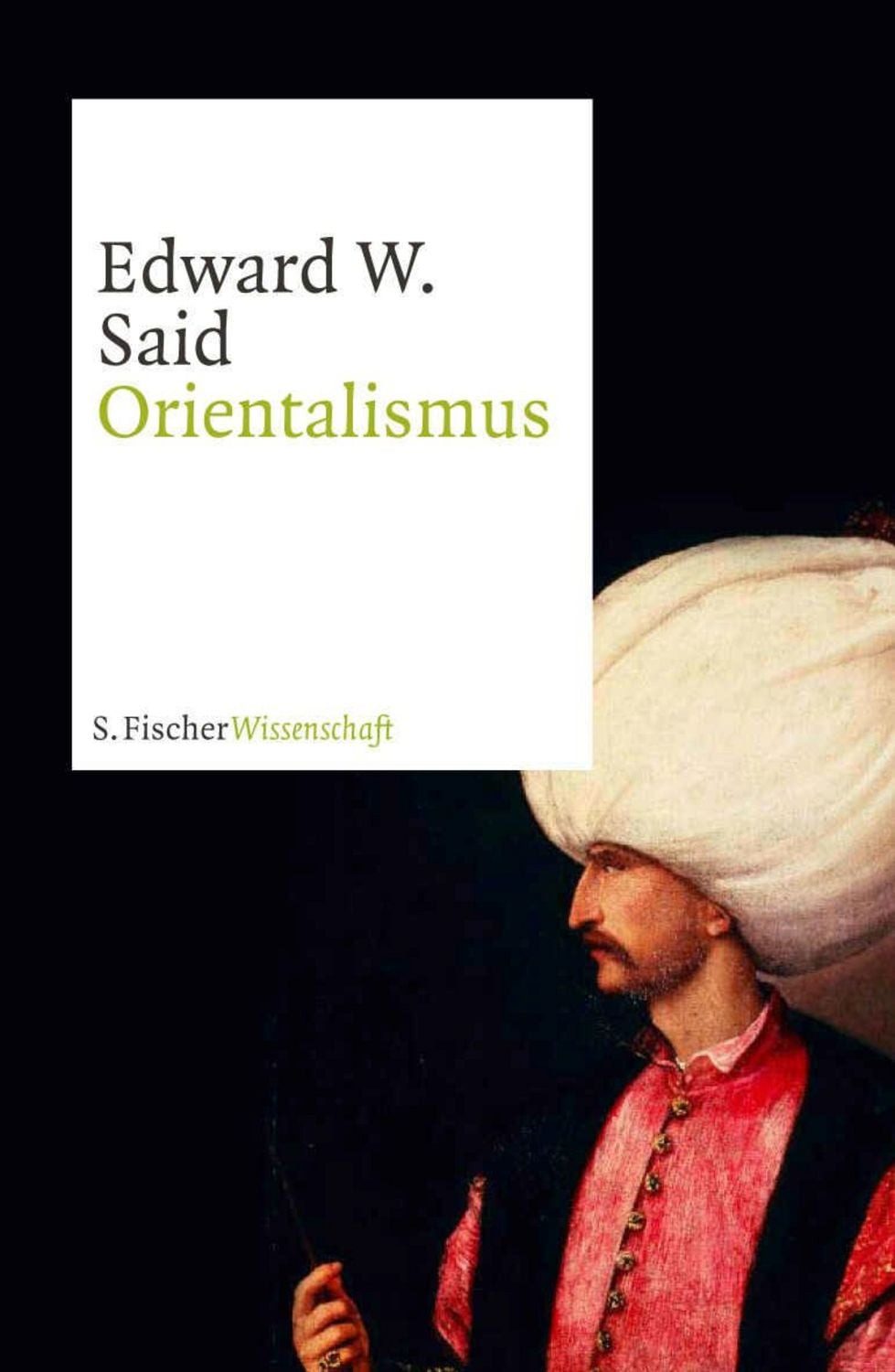 Orientalismus / Edward W. Said
