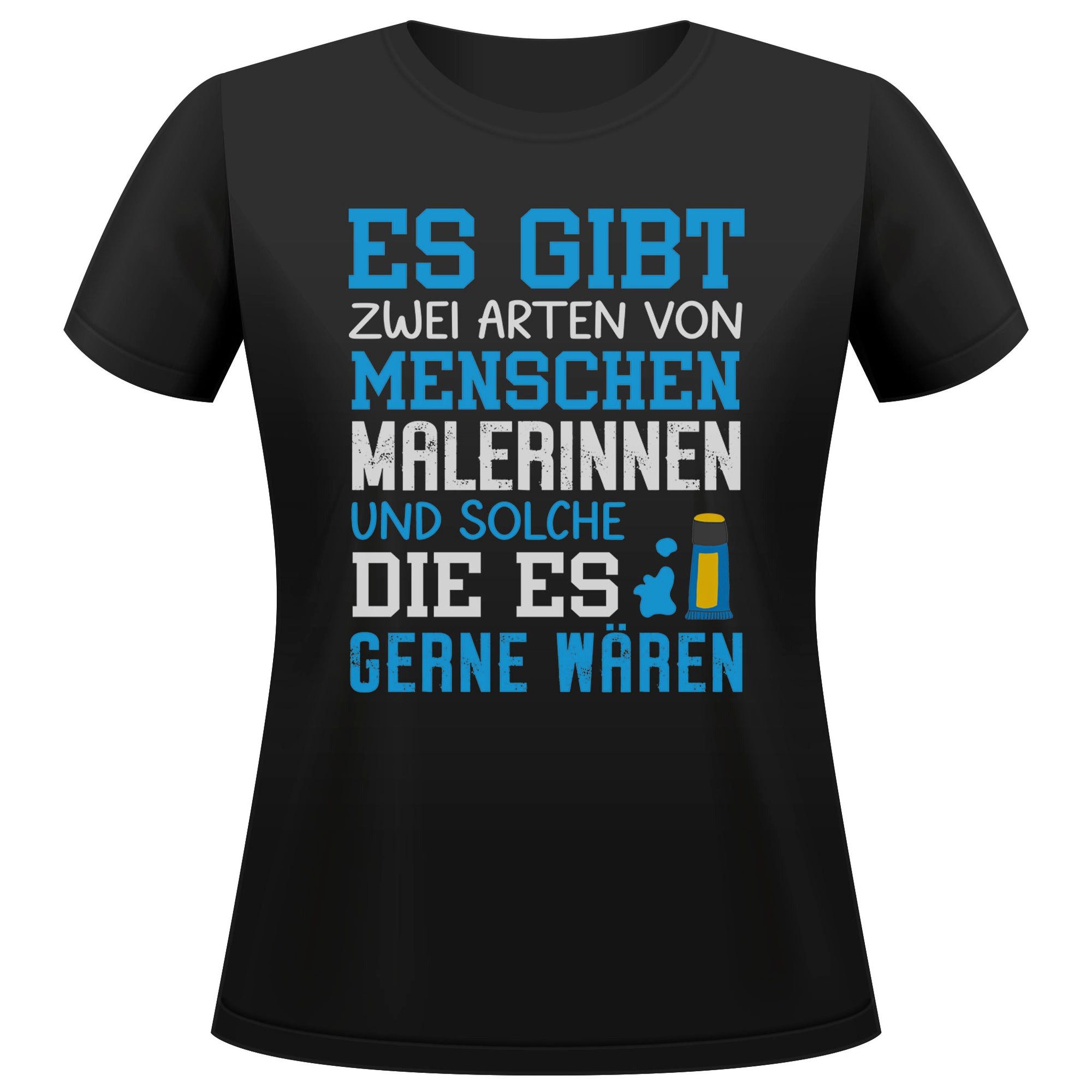 T-Shirt Malerin Geschenk Frauen Spruch Beruf Ausbildung Abschluss