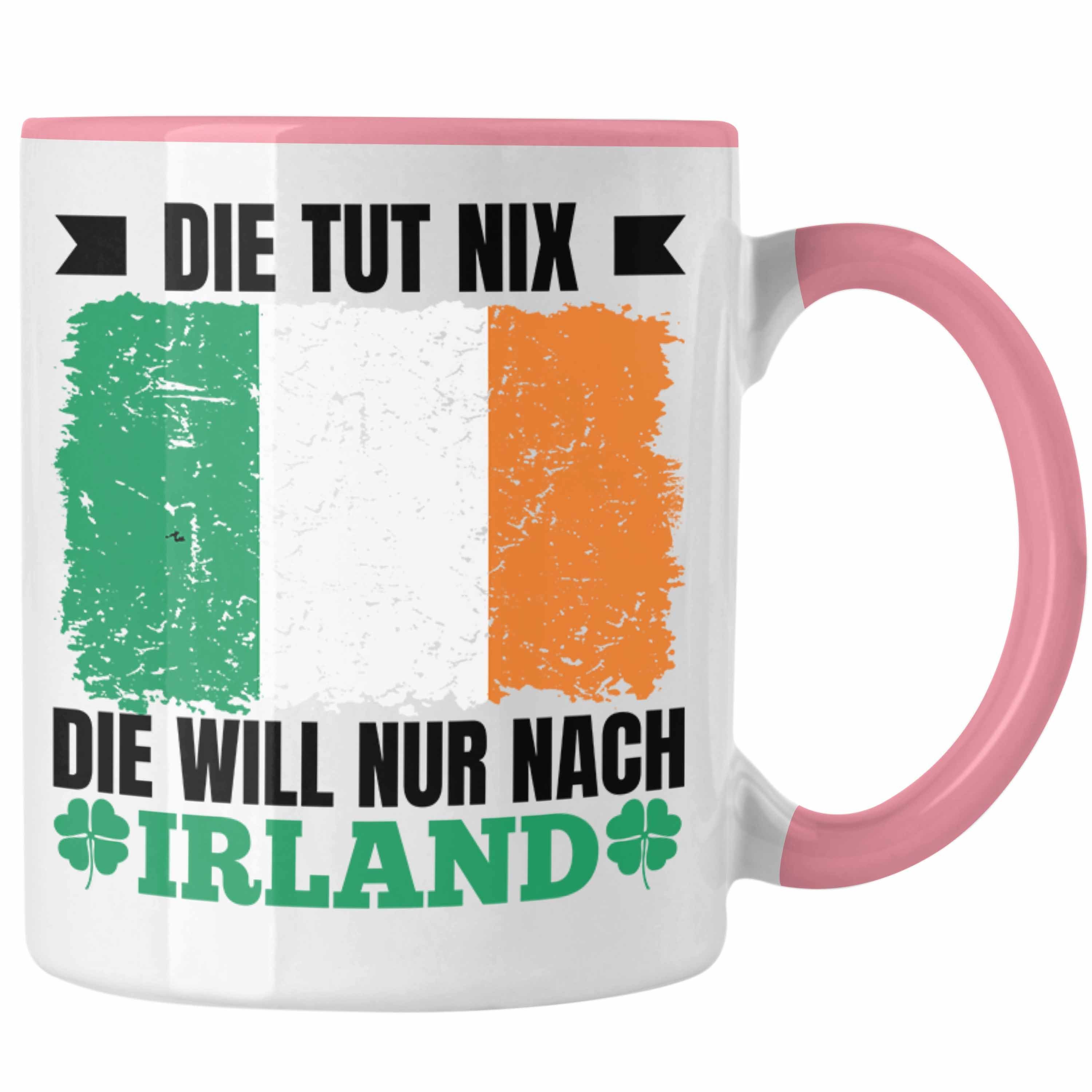 Trendation Tasse Trendation - Irland Tasse Geschenk Die Tut Nix Die Will Nur Nach Irland Geschenkidee Rosa
