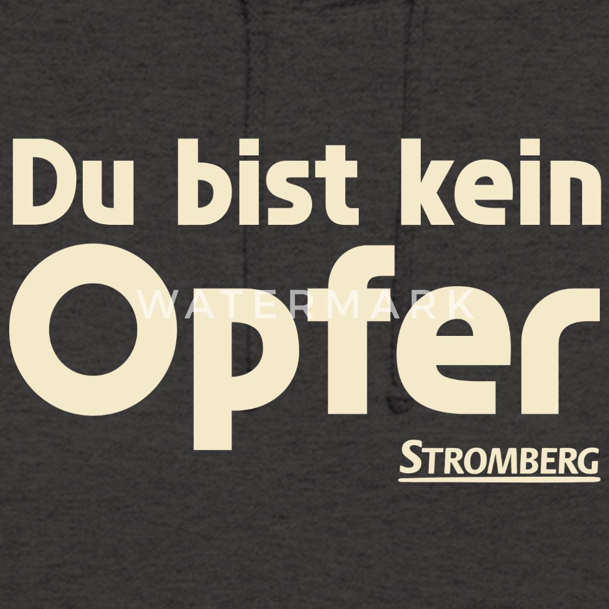 Spreadshirt Hoodie Stromberg Mit Spruch Du Bist Kein Opfer Unisex Hoodie (1-tlg)