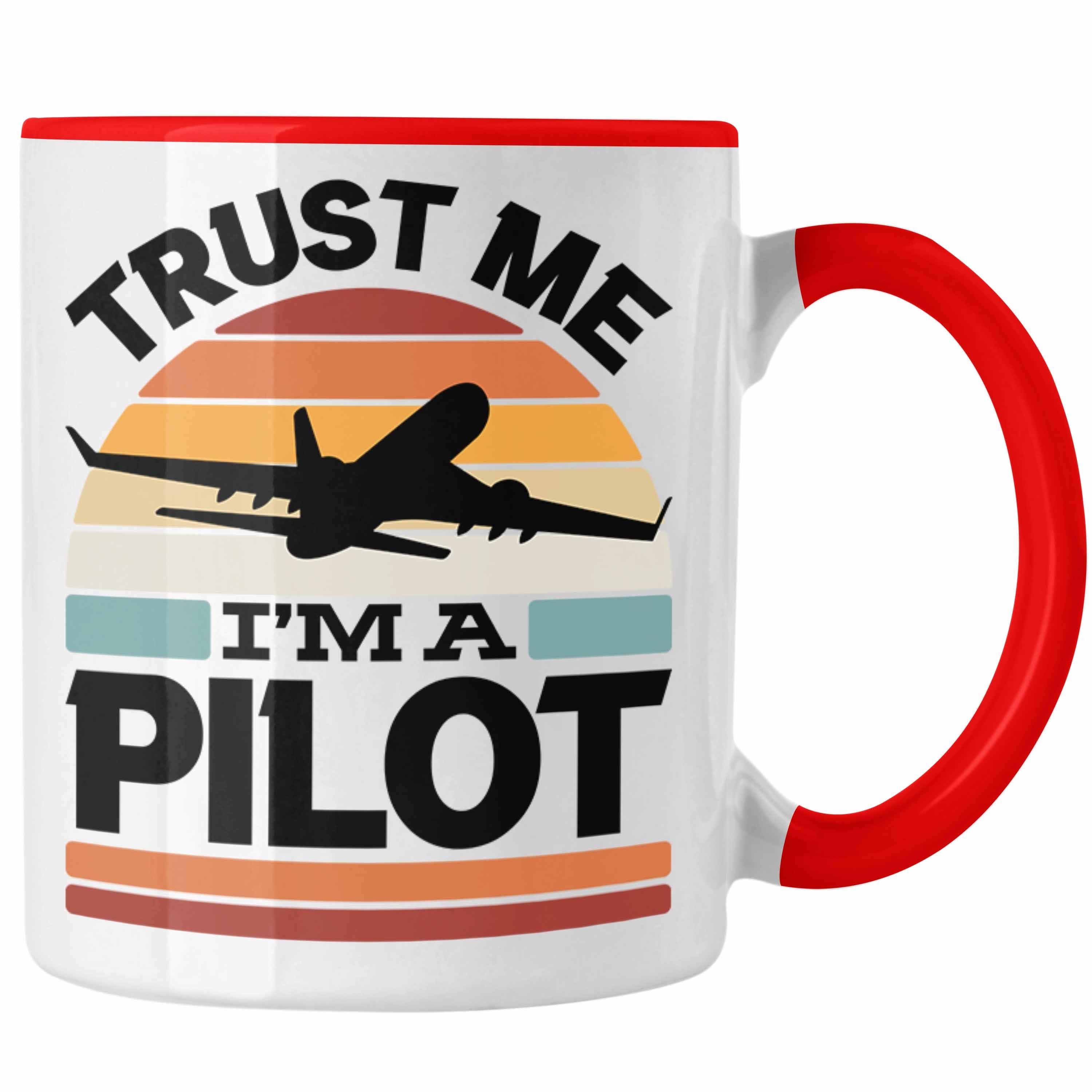 Trendation Tasse Trust Me I'm A Pilot Tasse Geschenk Bester Pilot Flugzeuge Geschenkide Rot | Tassen