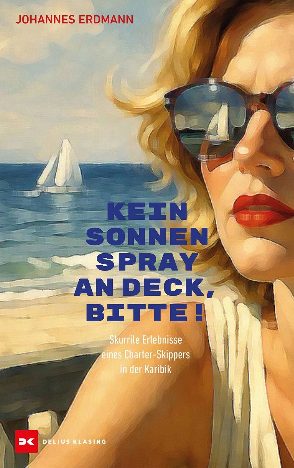 Kein Sonnenspray an Deck, bitte! / Johannes Erdmann