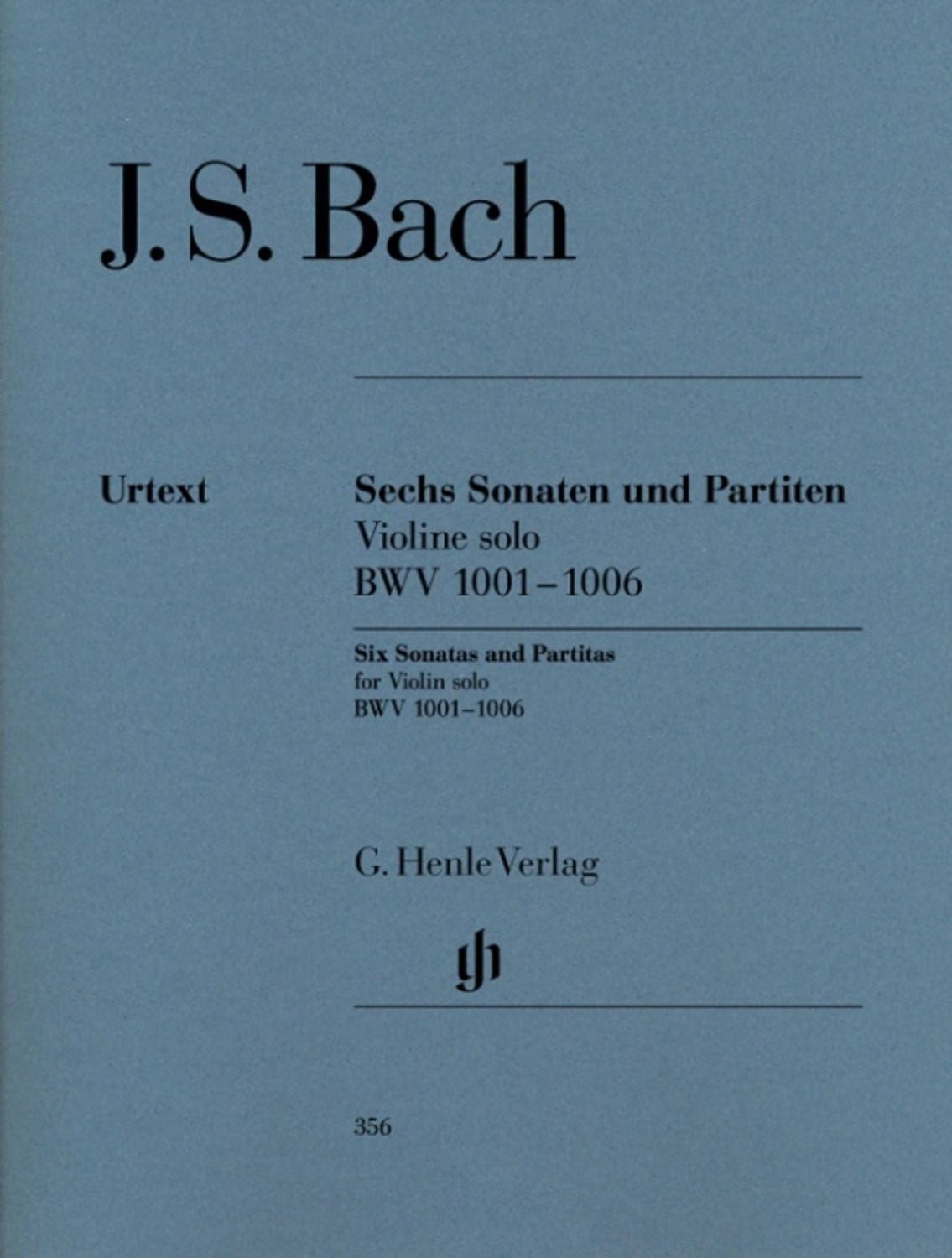 Johann Sebastian Bach - Sonaten und Partiten BWV 1001-1006 für Violine / Johann Sebastian Bach