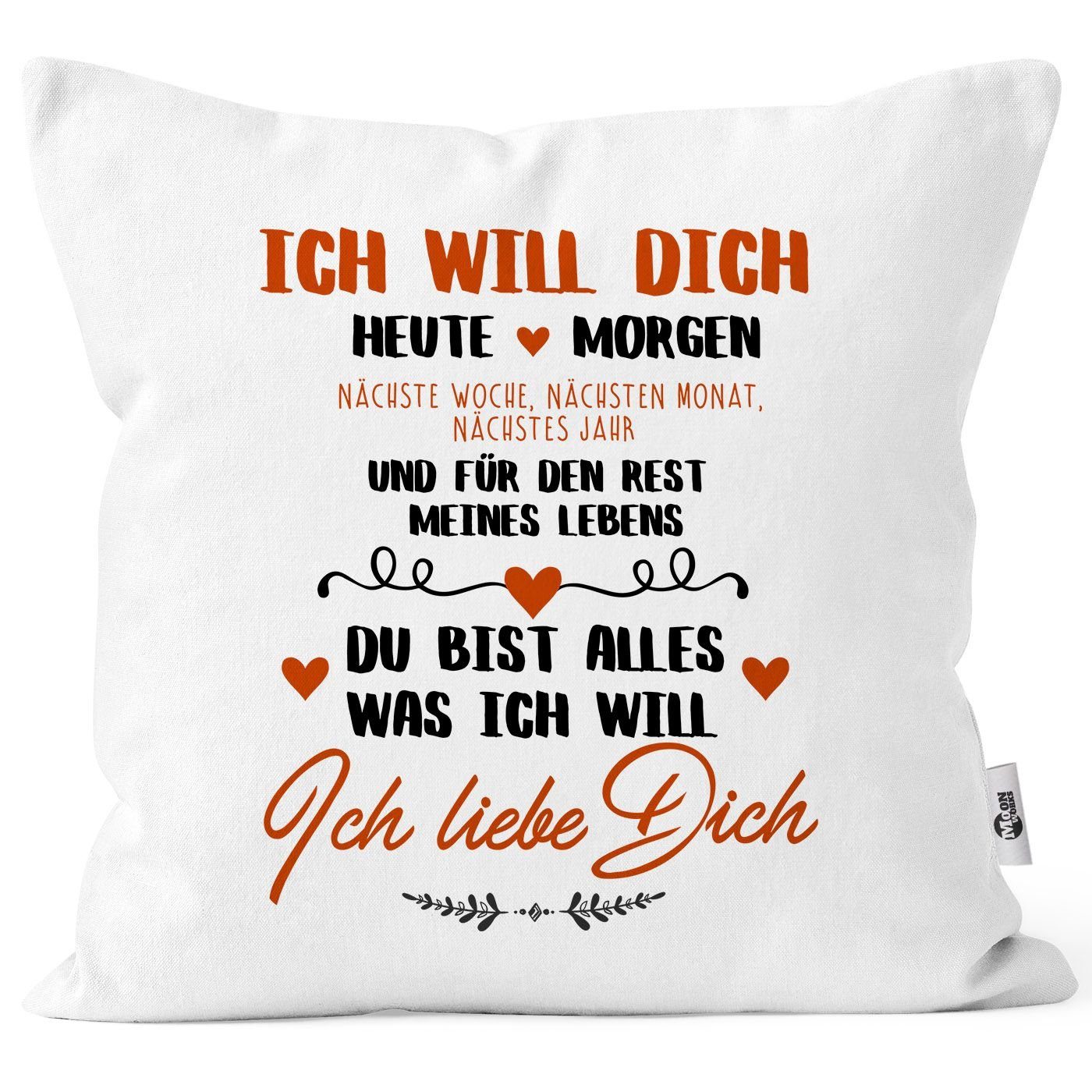 MoonWorks Dekokissen Kissen-Bezug Ich will dich heute und morgen ich liebe dich Geschenk Valentinstag Liebe Spruch Kissen-Hülle Deko-Kissen Baumwolle MoonWorks®