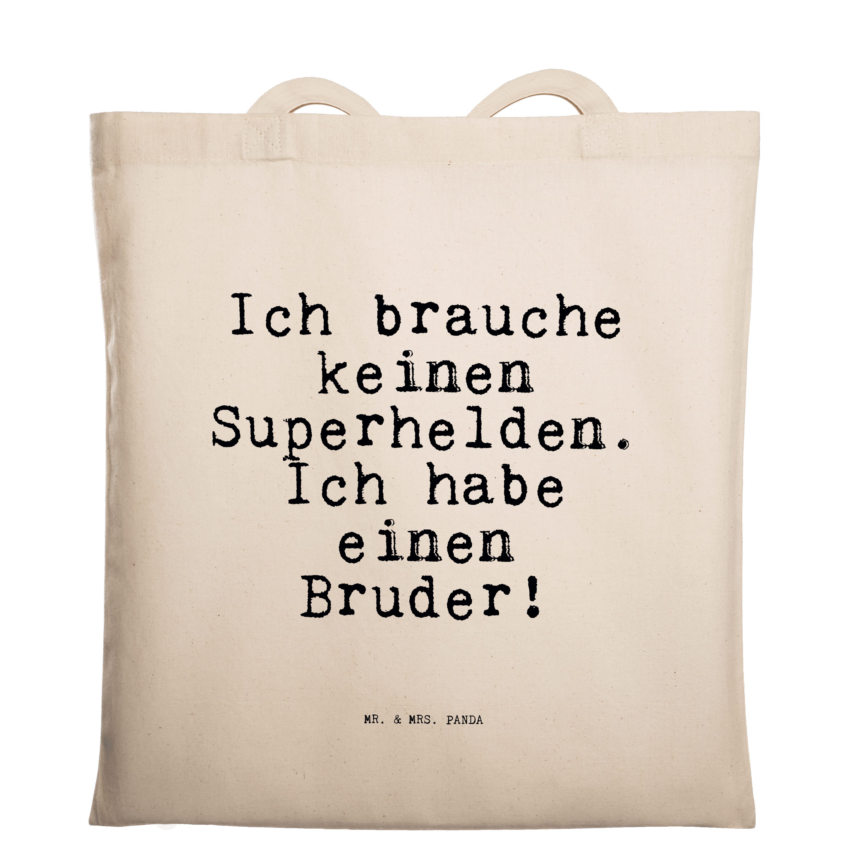 Mr. & Mrs. Panda Tragetasche Ich brauche keinen Superhelden.... - Transparent - Geschenk, Geburtst (1-tlg)