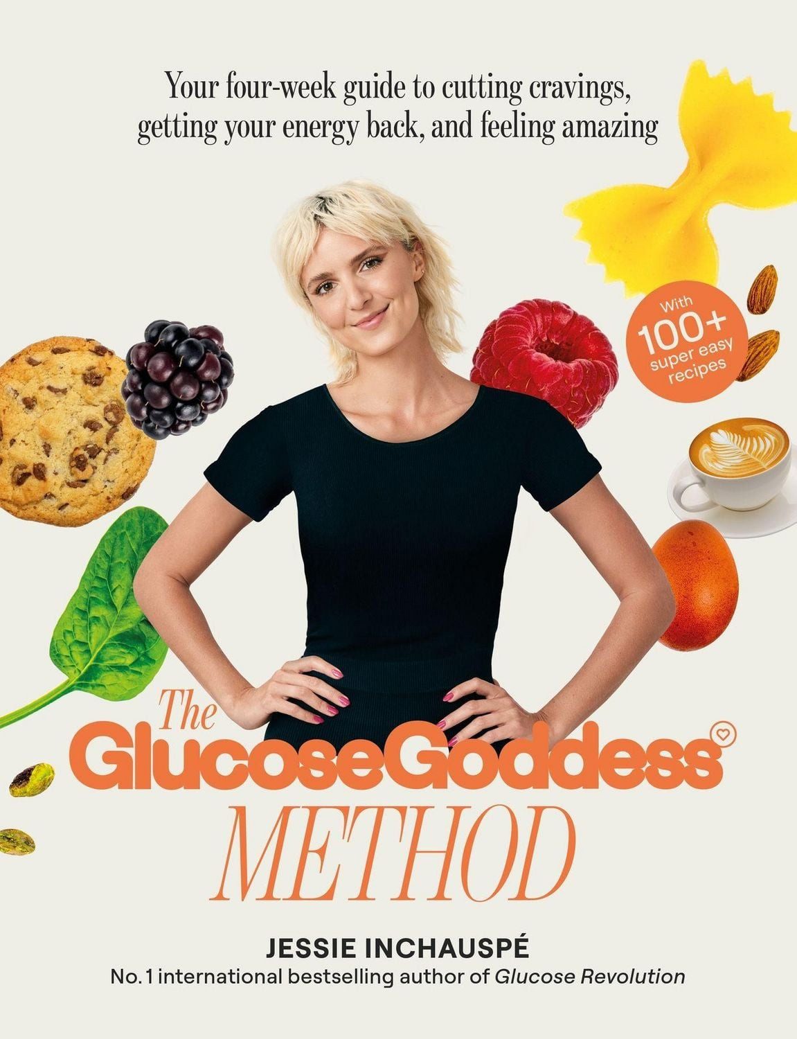 The Glucose Goddess Method / Jessie Inchauspé