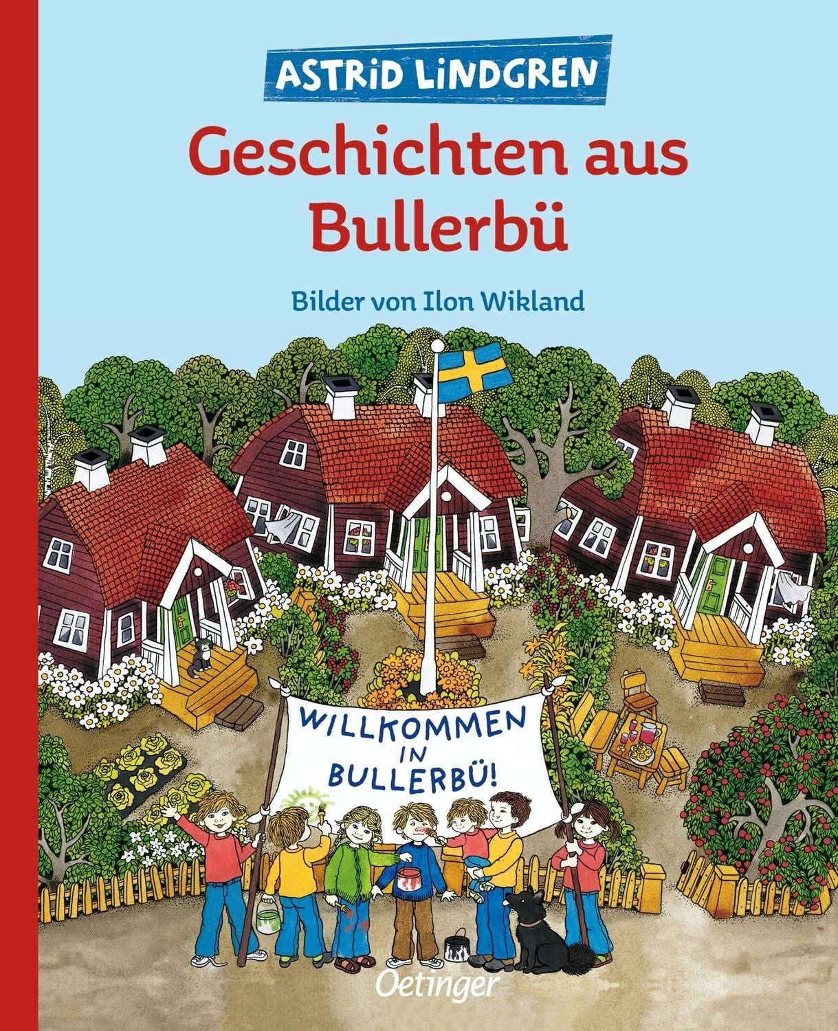 Geschichten aus Bullerbü / Astrid Lindgren