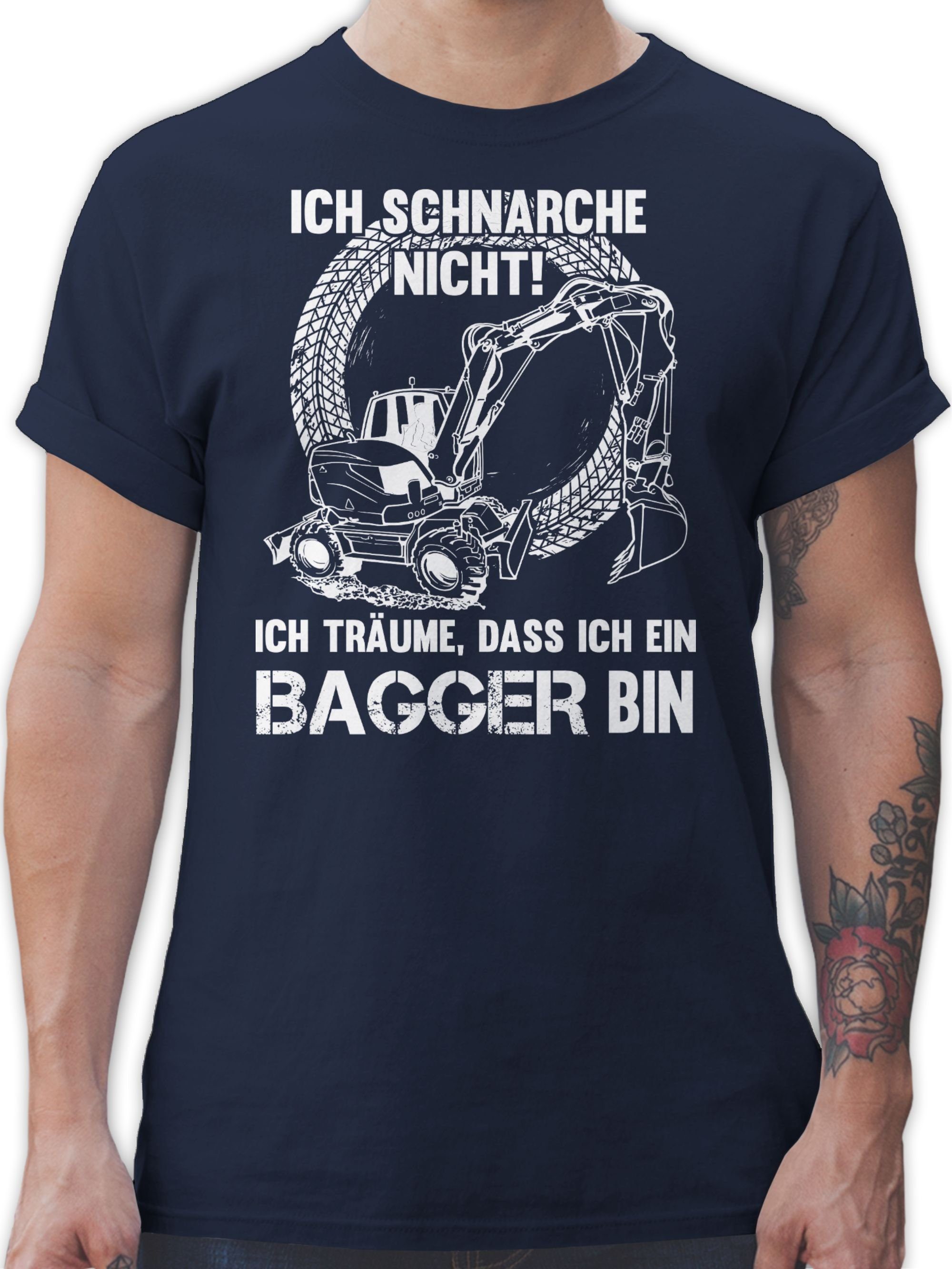T-Shirt Spruch Blau schnarche ich 3 bin nicht Ich Shirtracer Navy Statement ein mit Schaufelbagger Sprüche Bagger