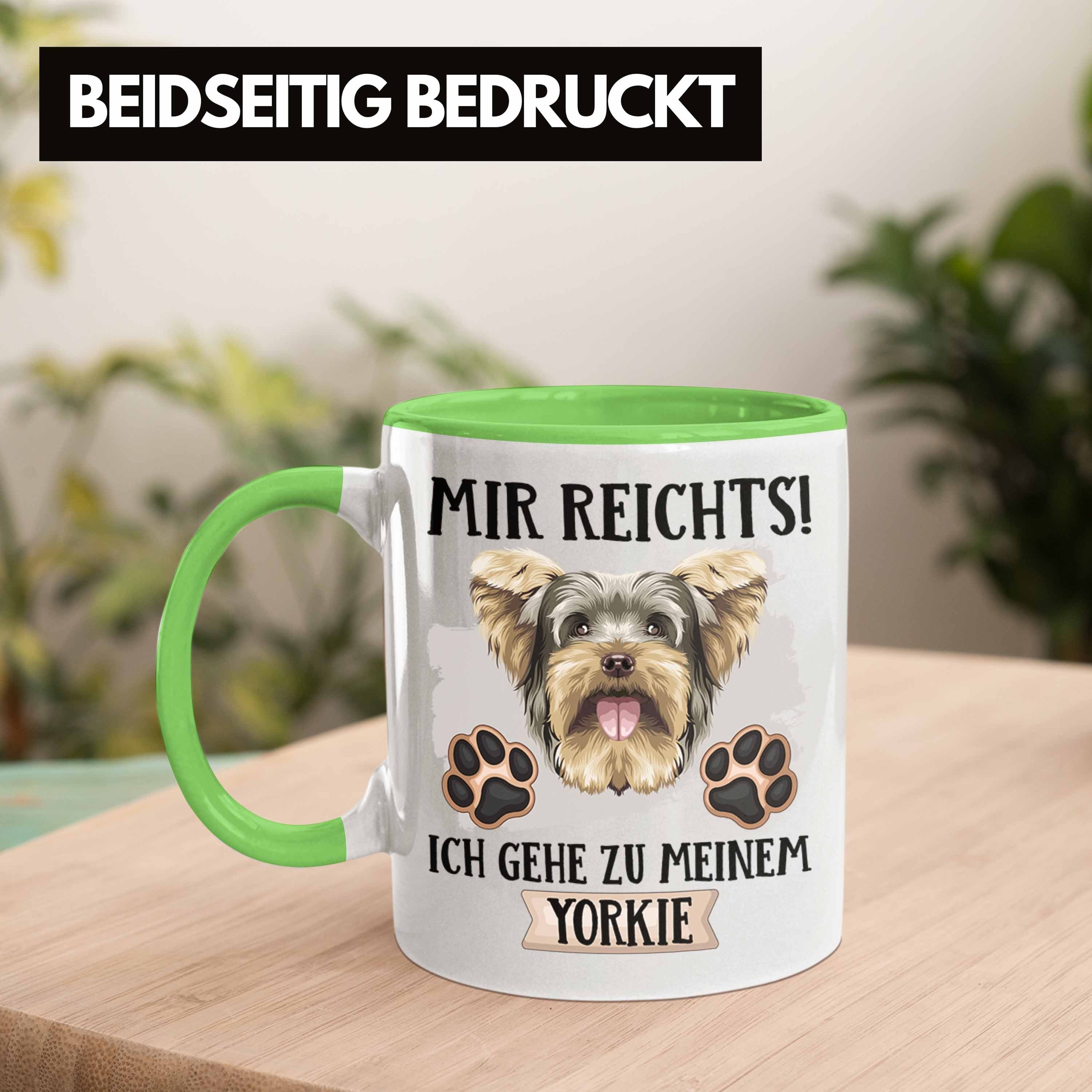 Geschenk Yorkie Tasse Lustiger Geschenkidee Besitzer Trendation Spruch Mir Tasse Grün Reicht