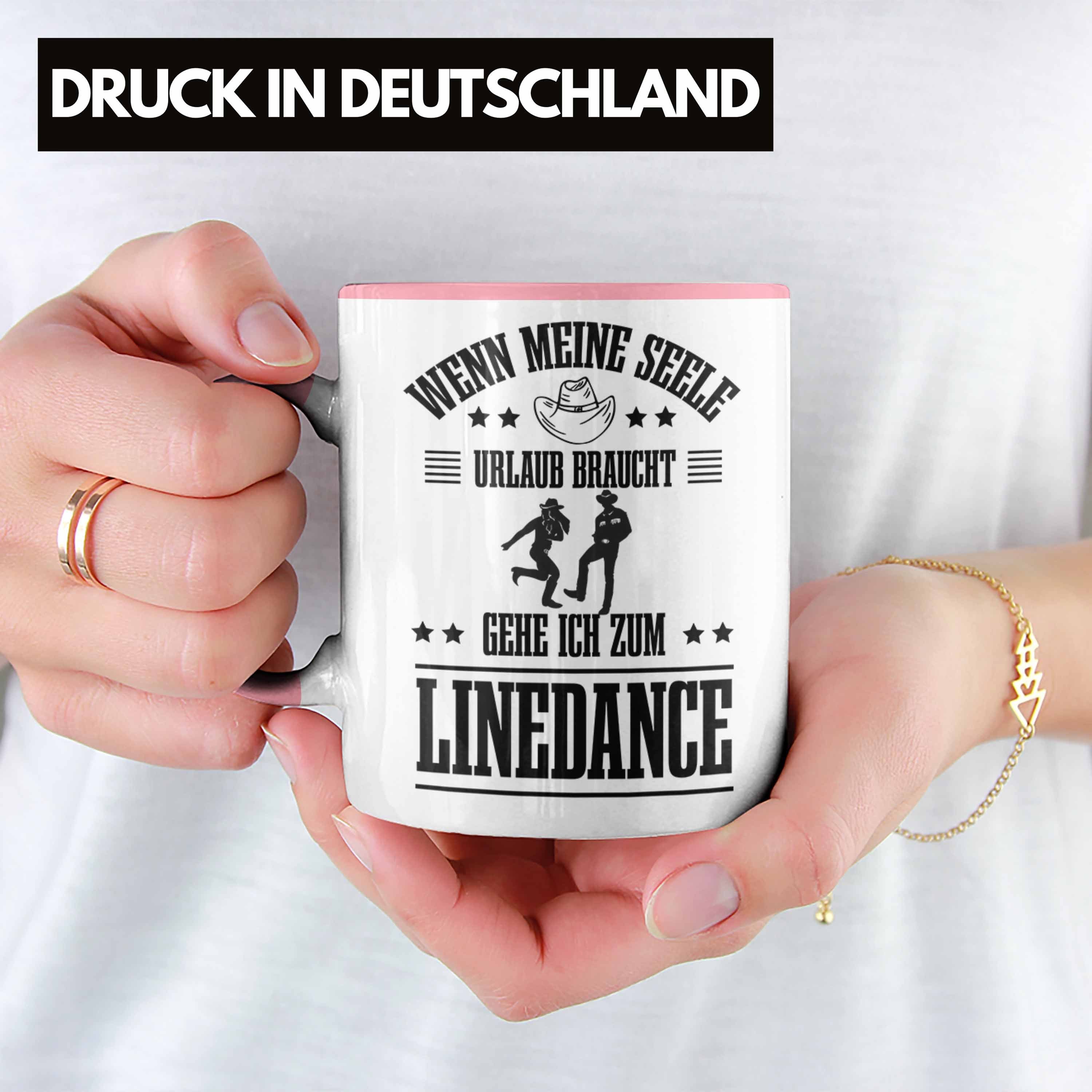 Rosa Sprüc Line Linedance Tasse Dance Spruch Geschenkidee Geschenke Trendation Frauen Tasse