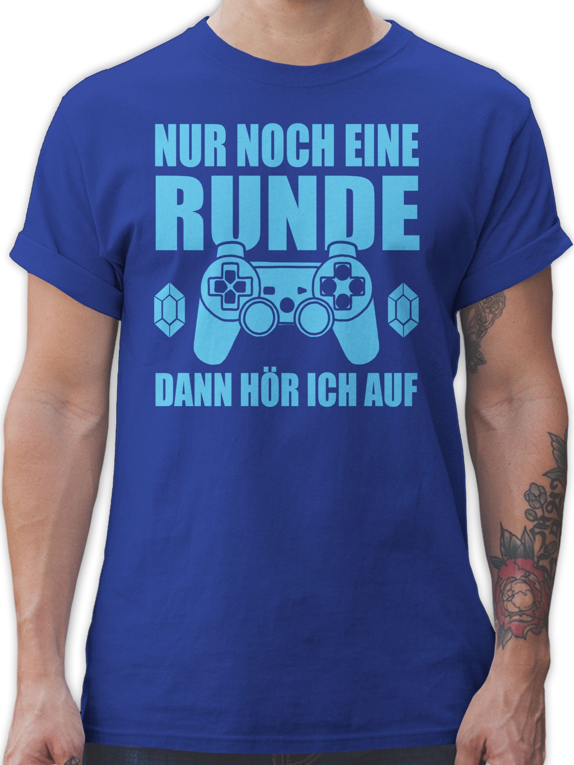 ich Dann Royalblau T-Shirt noch G Zocker Nerd - Nur 03 eine Geschenke Geschenk auf höre Runde Gamer Gaming Shirtracer