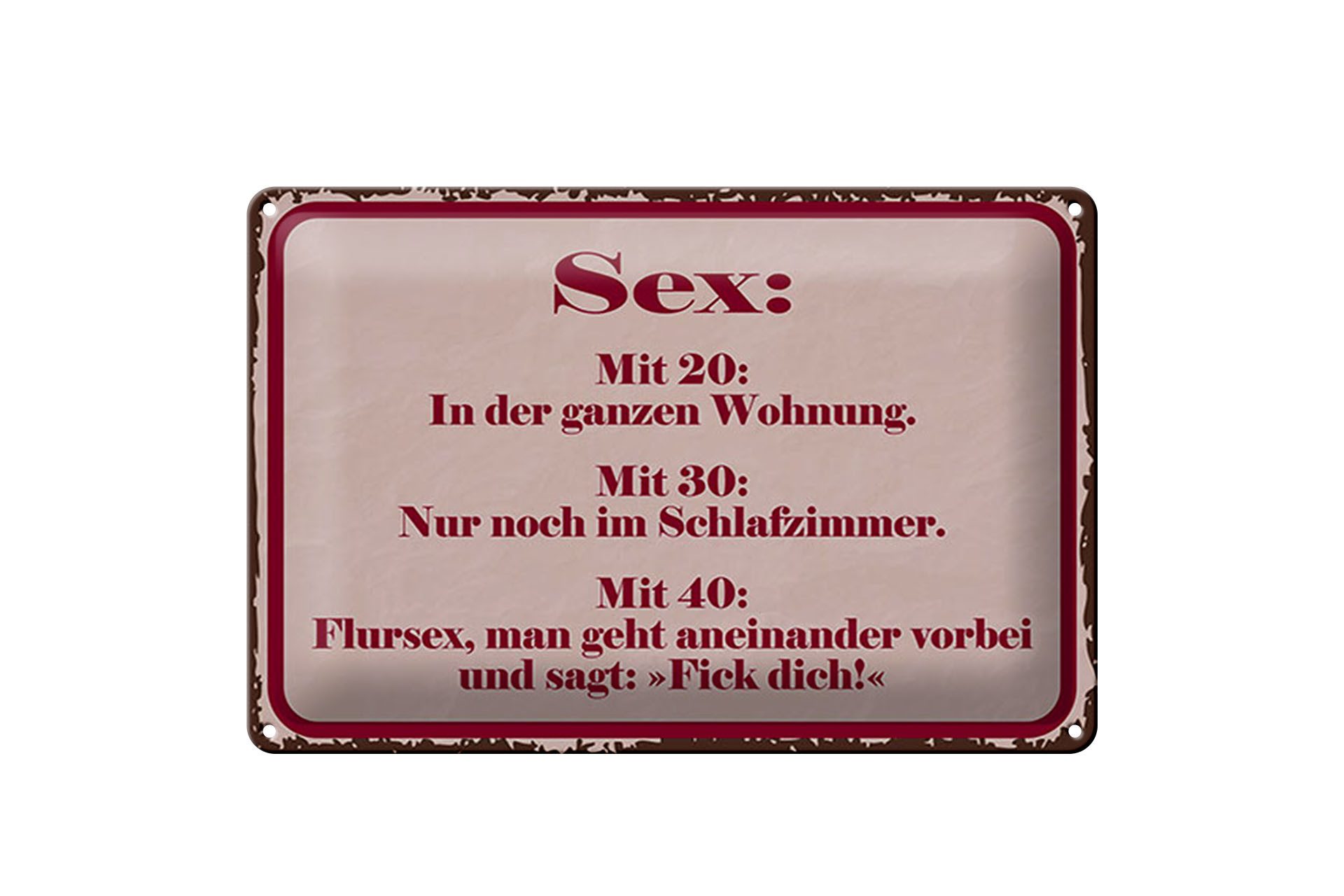 Femer GmbH Metallschild Spruch 20x30 cm Sex mit 20 mit 30 mit 40, (1 St), gewölbte Oberfläche, abgerundete Ecken, umgeschlagene Kanten