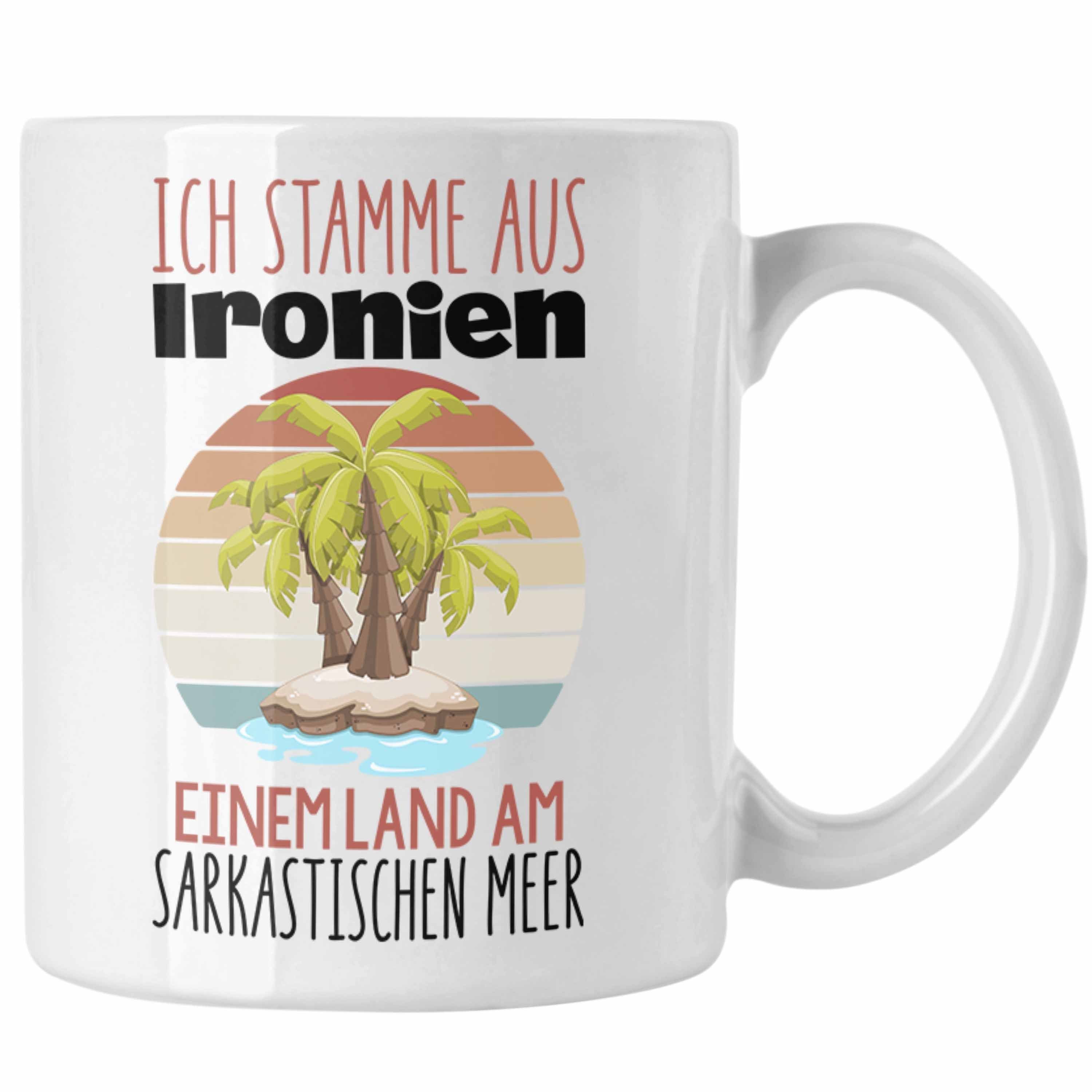 Trendation Tasse Trendation - Ich stamme aus Ironien einem Land am sarkastischen Meer Tasse Geschenk Humor Lustig Witzig Damen Herren Sprüche Weiss