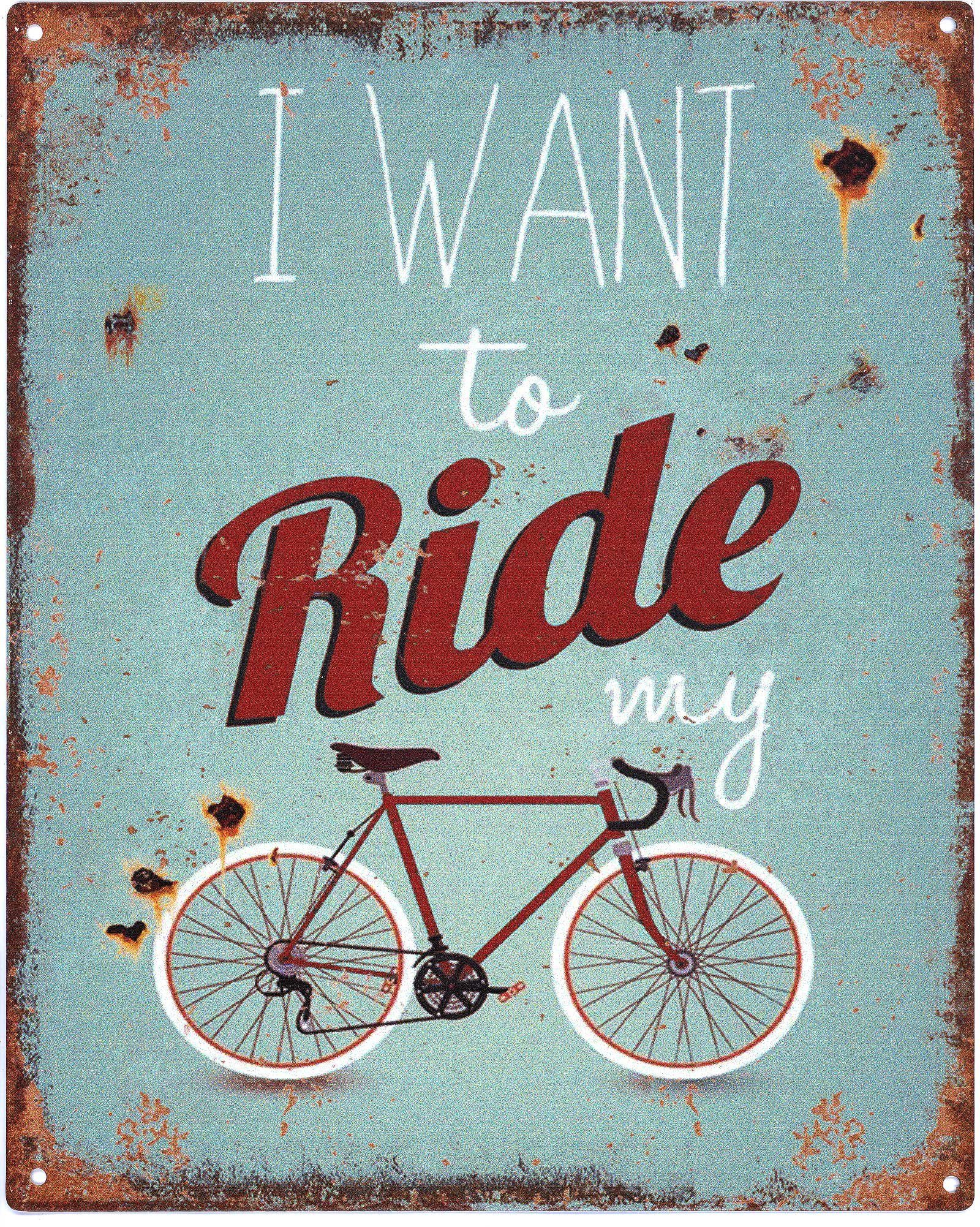 Metallschild Blechschild I want to Ride