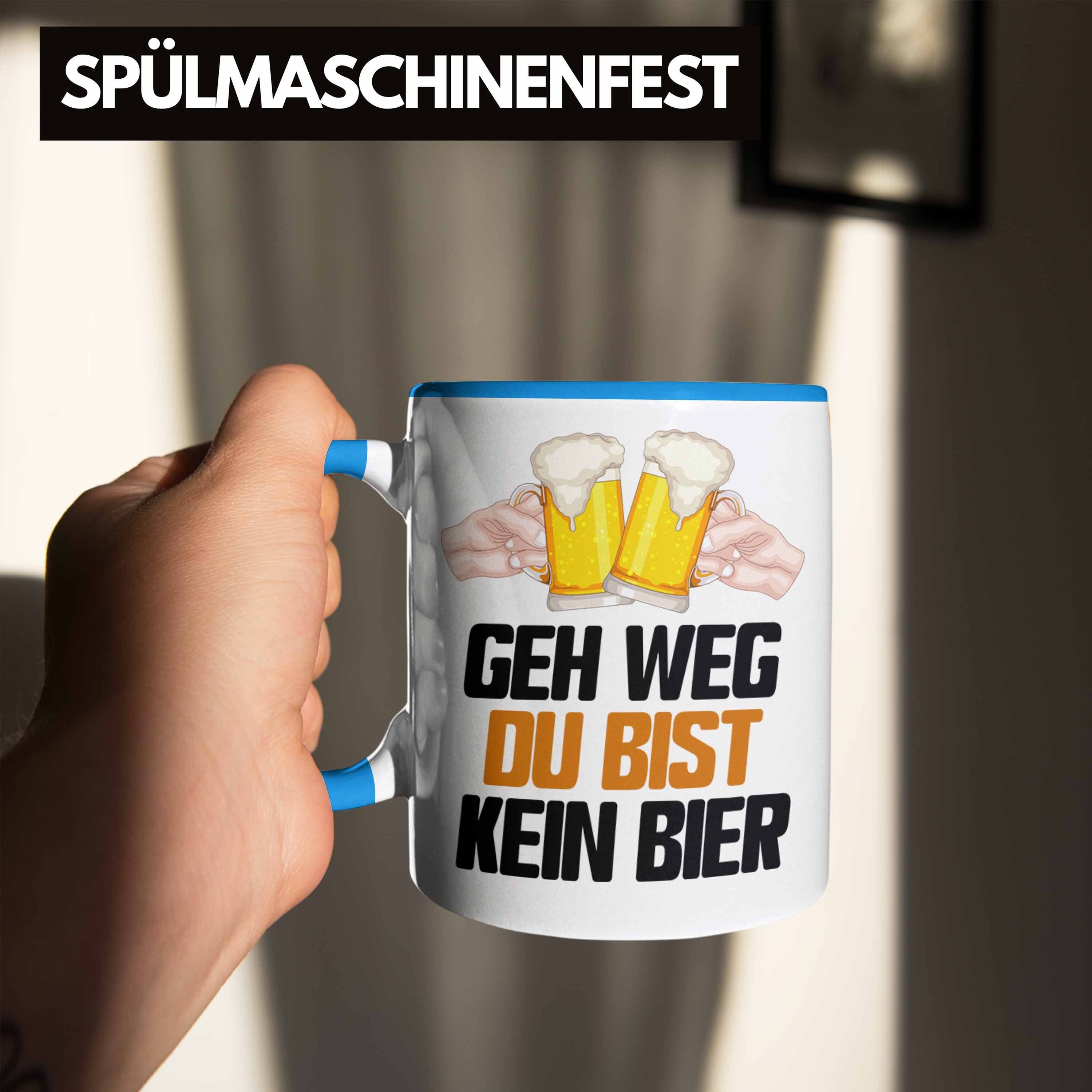 Ge Du Kein Biertrinker Tasse Geh Tasse Bist Blau Alkohol Geschenk Weg Bier Trendation Saufen