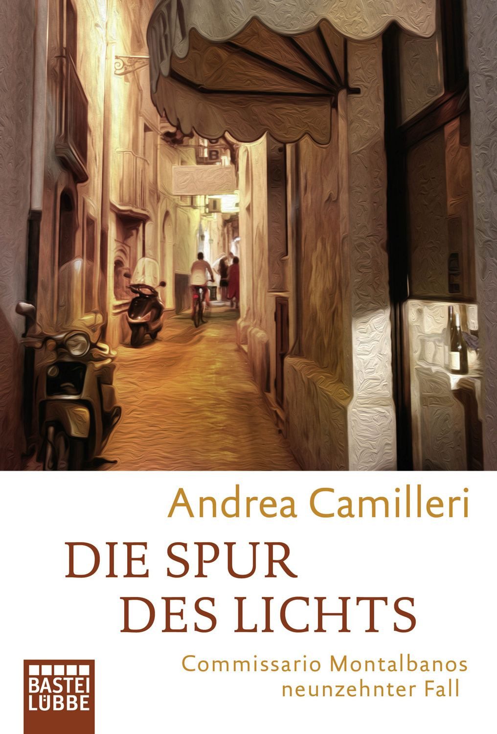 Die Spur des Lichts / Andrea Camilleri