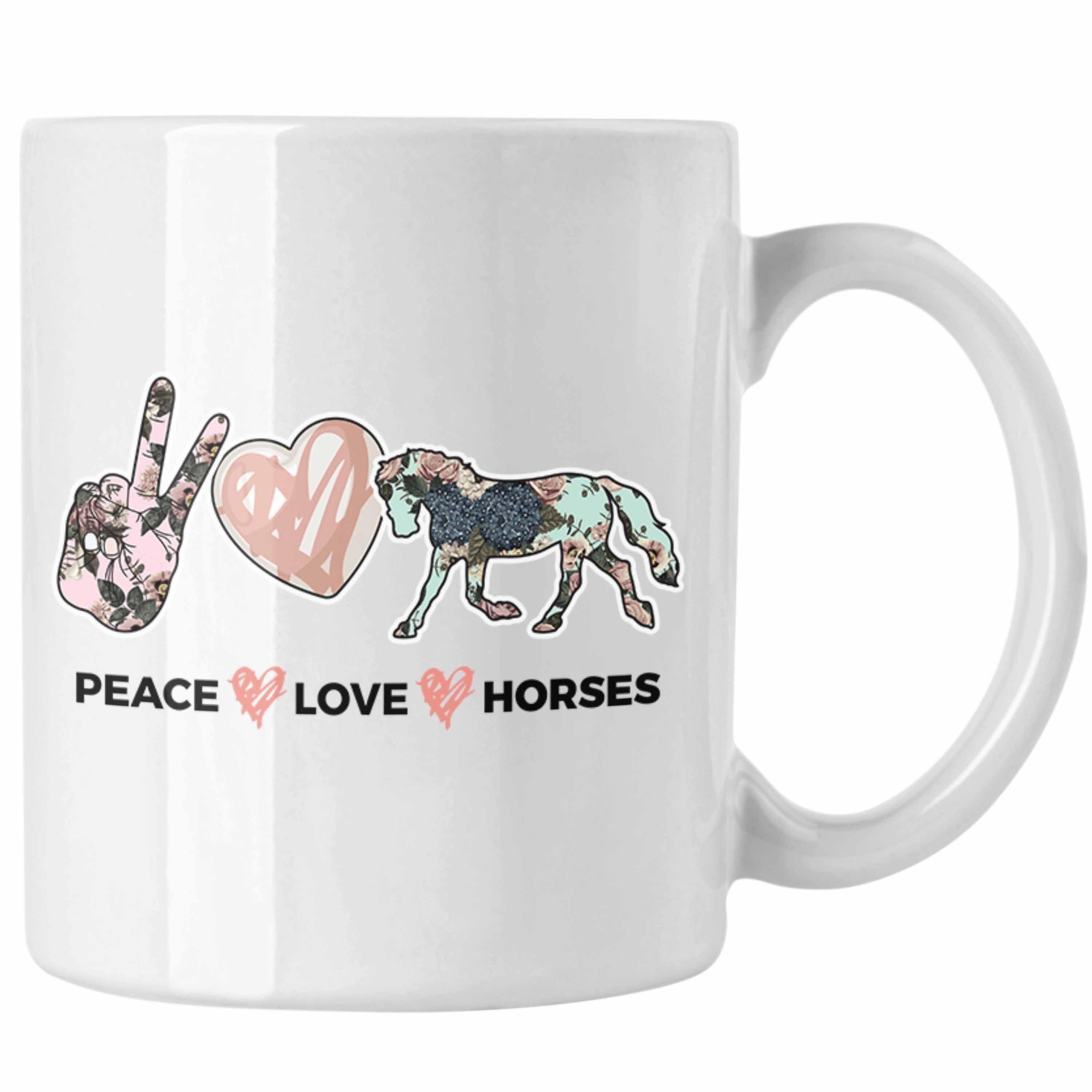 Trendation Tasse Pferde Tasse Peace Lustig Mädchen Reiterin keramik Horses, - Geschenke Pferdeliebhaber Pferde Geschenk Weiss Love Trendation