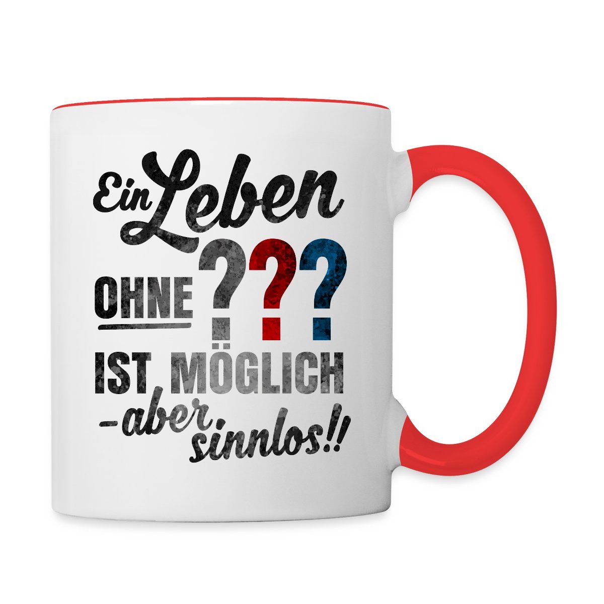 Spreadshirt Tasse Die Drei Fragezeichen Spruch Tasse Zweifarbig, Keramik