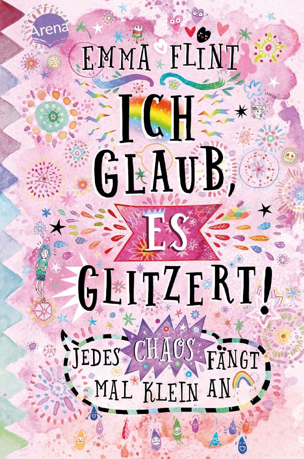 Kinderbuch Ich glaub, es glitzert! Jedes Chaos fängt mal klein an Kinderbuch ab 1 Emma Flint