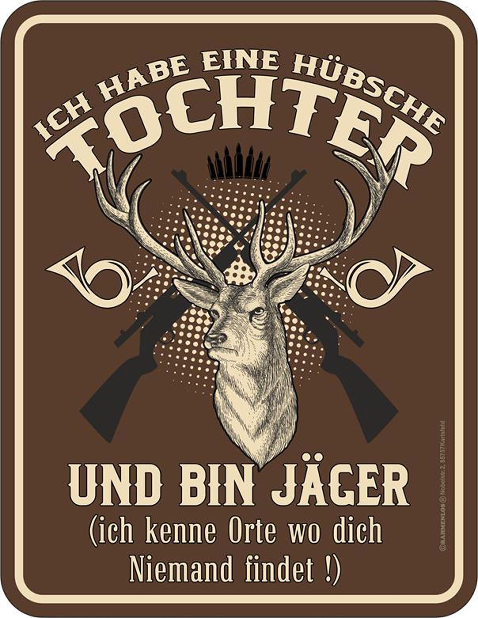 Metallschild Jäger - Fun-Schilder - Tochter