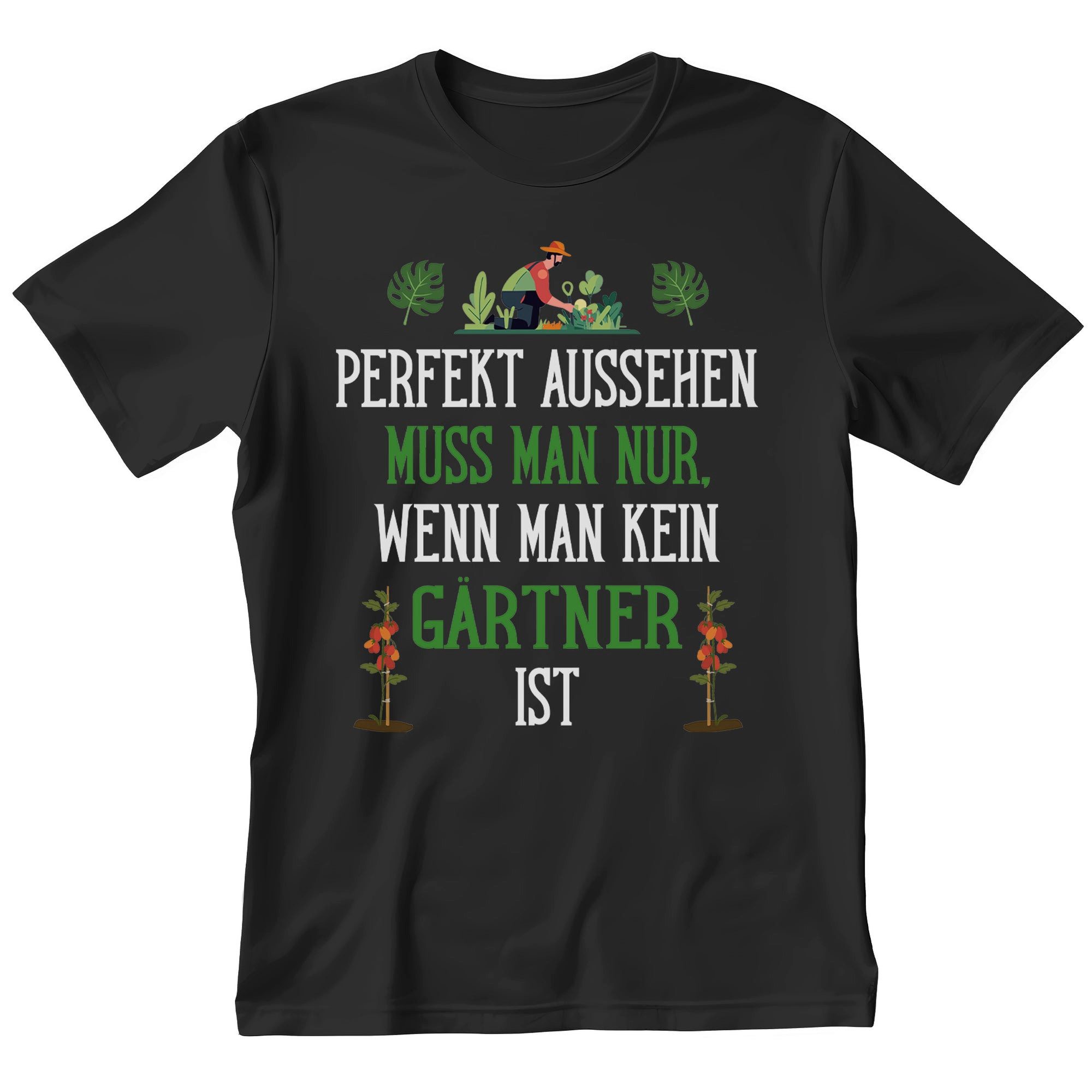 T-Shirt Gärtner Geschenk Männer Spruch Beruf Ausbildung Studium Abschluss