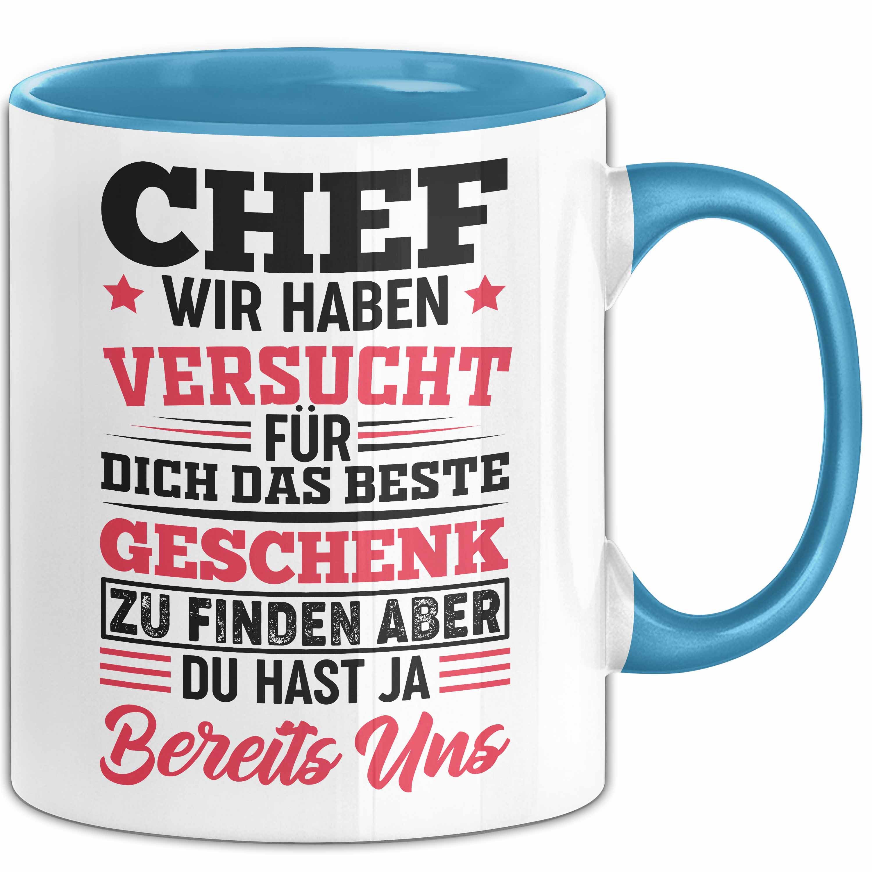 Trendation Tasse Chef Geschenk Lustig Tasse für Chef vom Team Wir Haben Versucht Das Be