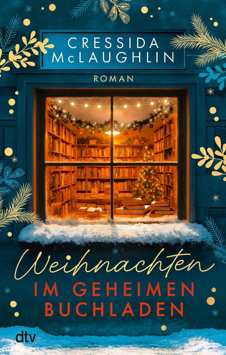 Weihnachten im geheimen Buchladen / Cressida McLaughlin