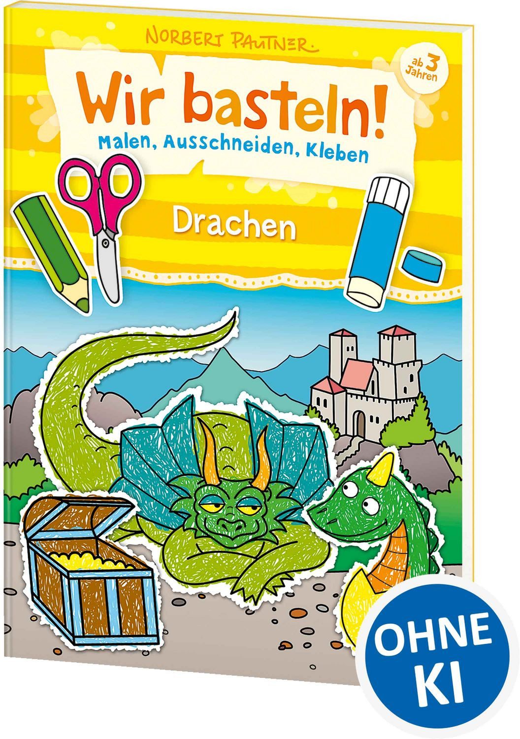 Wir basteln! - Malen, Ausschneiden, Kleben - Drachen / diverse