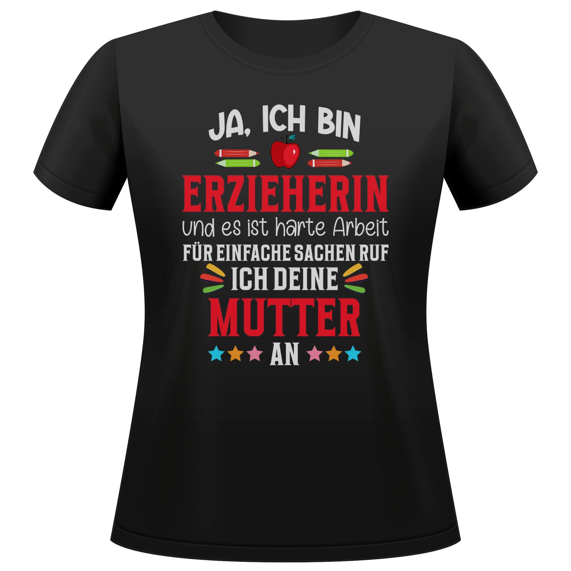 T-Shirt Erzieherin Geschenk Frauen Spruch Beruf Ausbildung Studium Abschluss