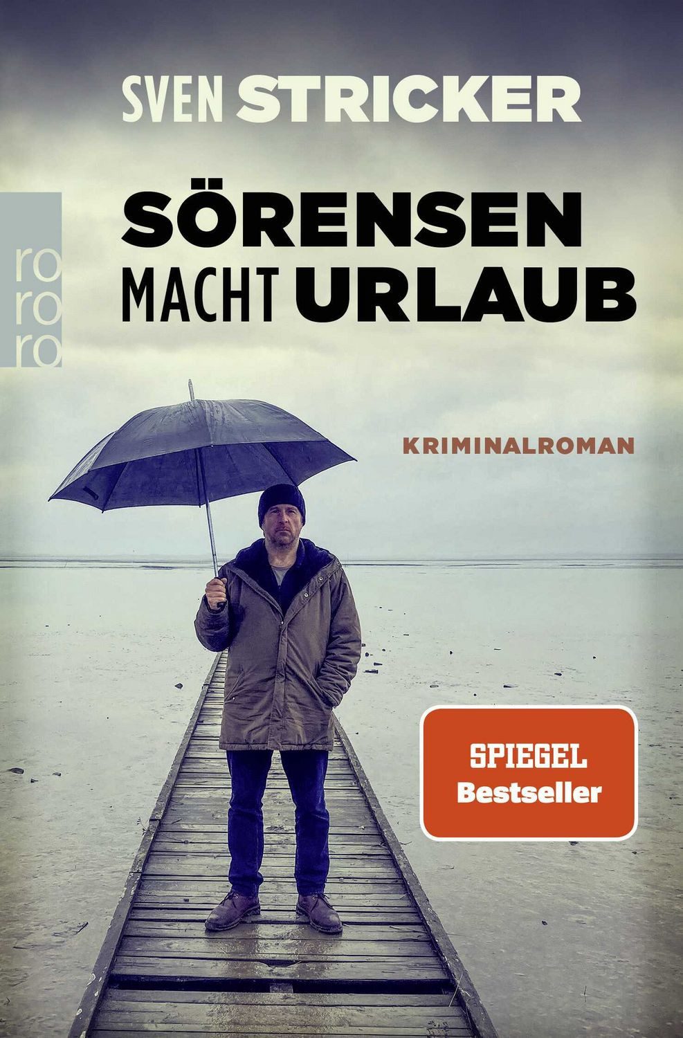 Belletristik Sörensen macht Urlaub Sven Stricker