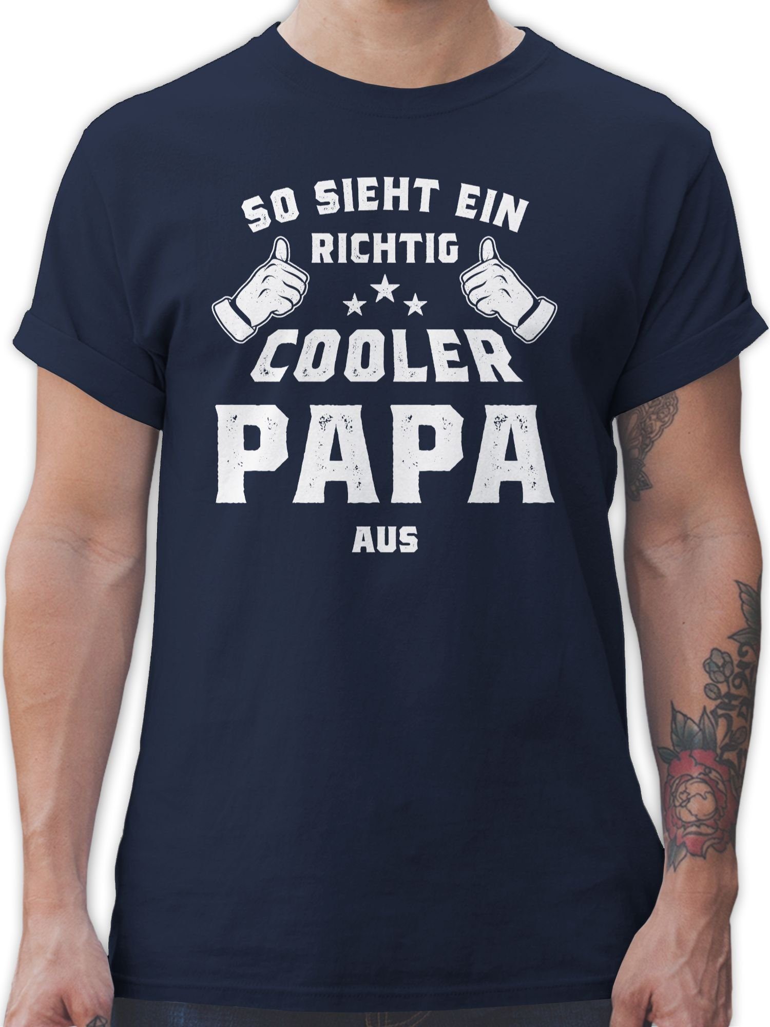 Shirtracer T-Shirt So sieht ein richtig cooler Papa aus Vatertag Geschenk für Papa 2 Navy Blau