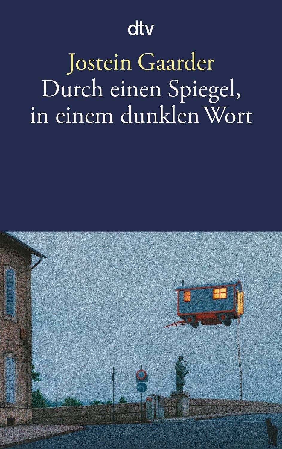 Durch einen Spiegel, in einem dunklen Wort / Jostein Gaarder