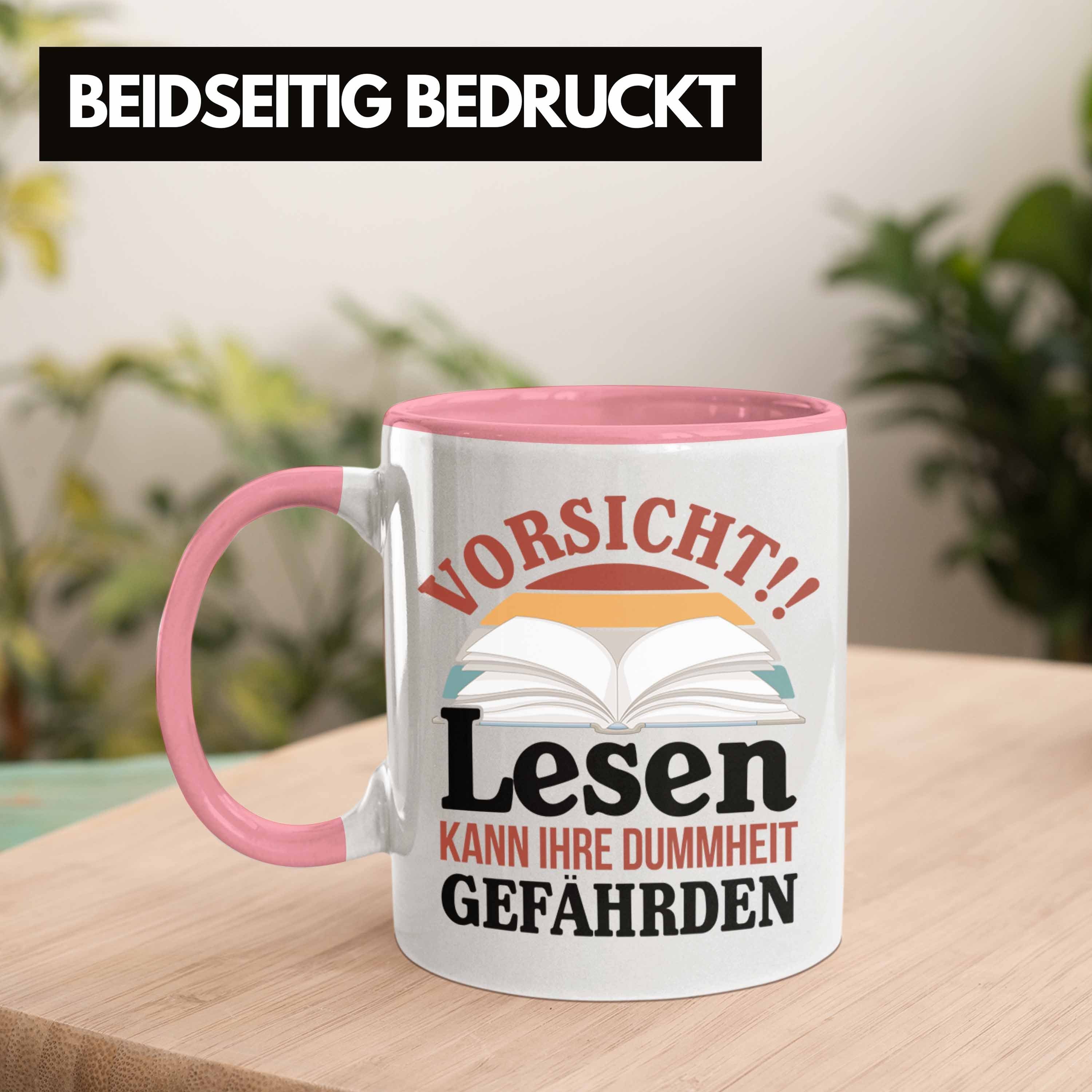 Bücherwurm Tasse Lesen Kann Trendation Buch Spruch Rosa Leser Ihre Tasse Leseratte Trendation - Geschenkidee Lesen Gefährden Kaffeetasse Dummheit