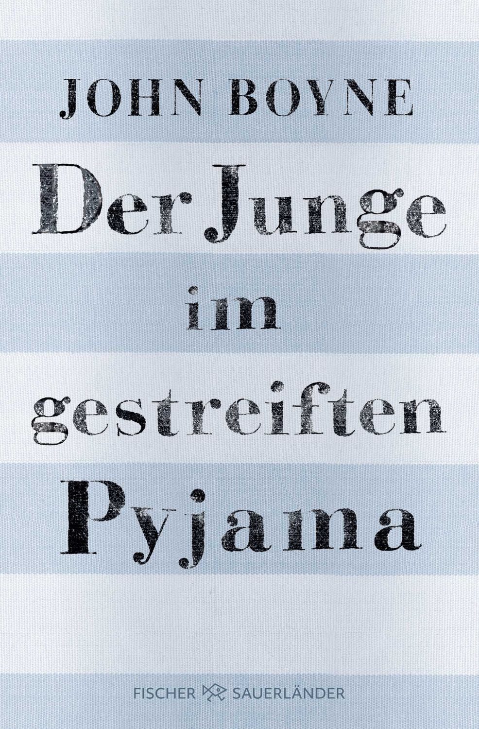 Belletristik Der Junge im gestreiften Pyjama Eine Fabel John Boyne