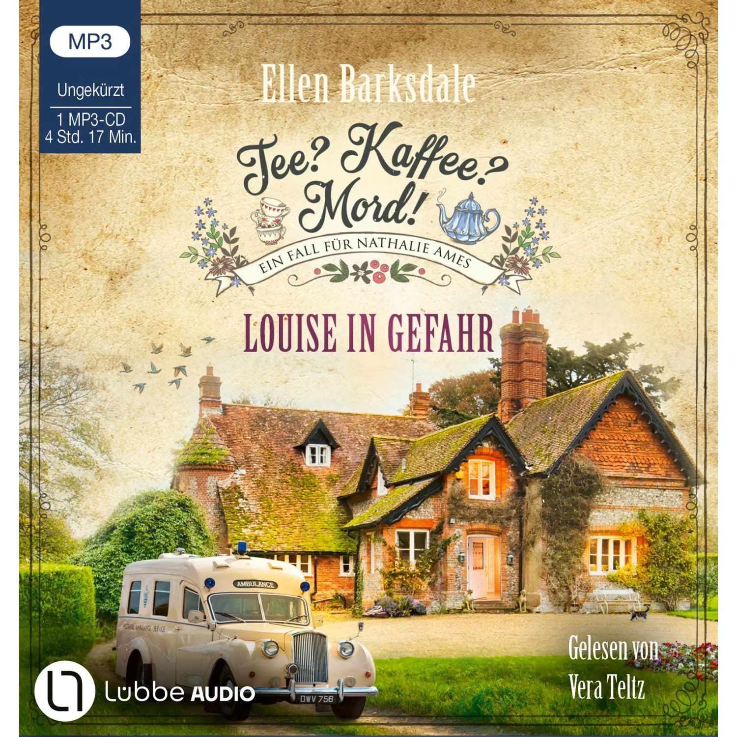 Hörspiel Tee? Kaffee? Mord! - Louise in Gefahr