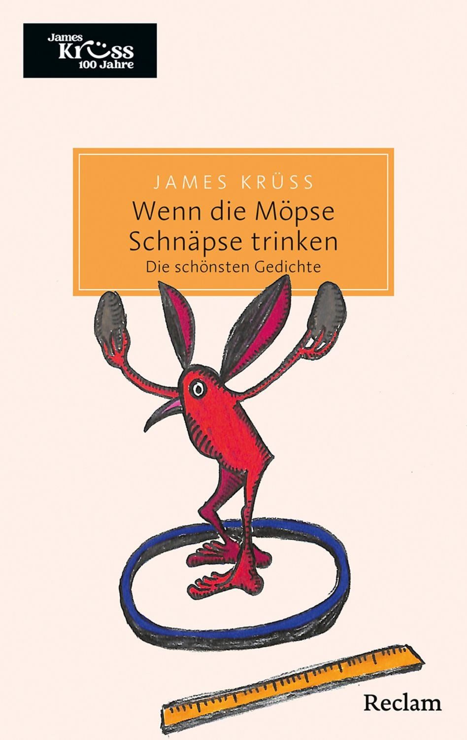 Wenn die Möpse Schnäpse trinken. Die schönsten Gedichte / James Krüss