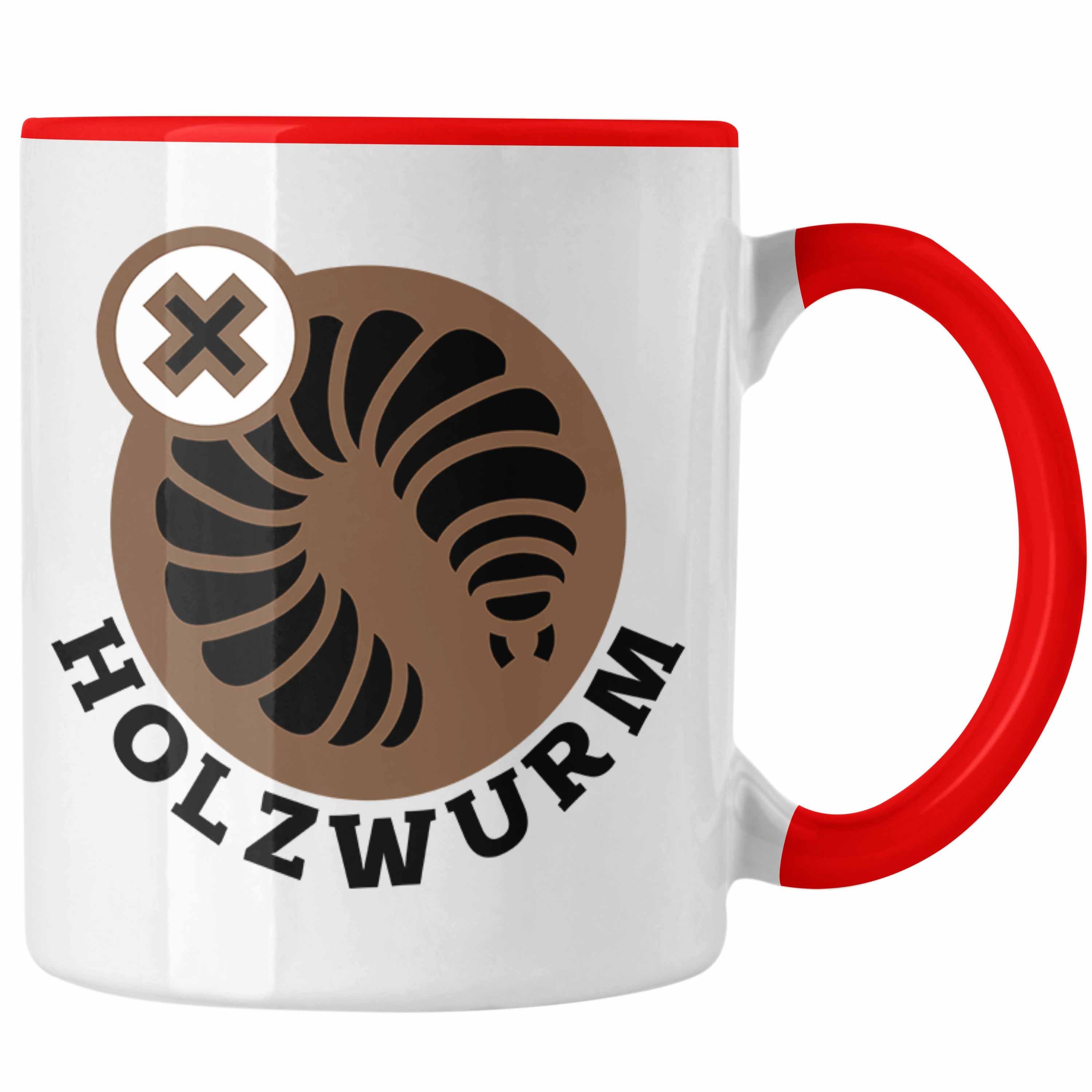 Trendation Tasse Holzwurm Kreissäge Tasse Geschenk Holzarbeiter Geschenkidee Schreiner Rot